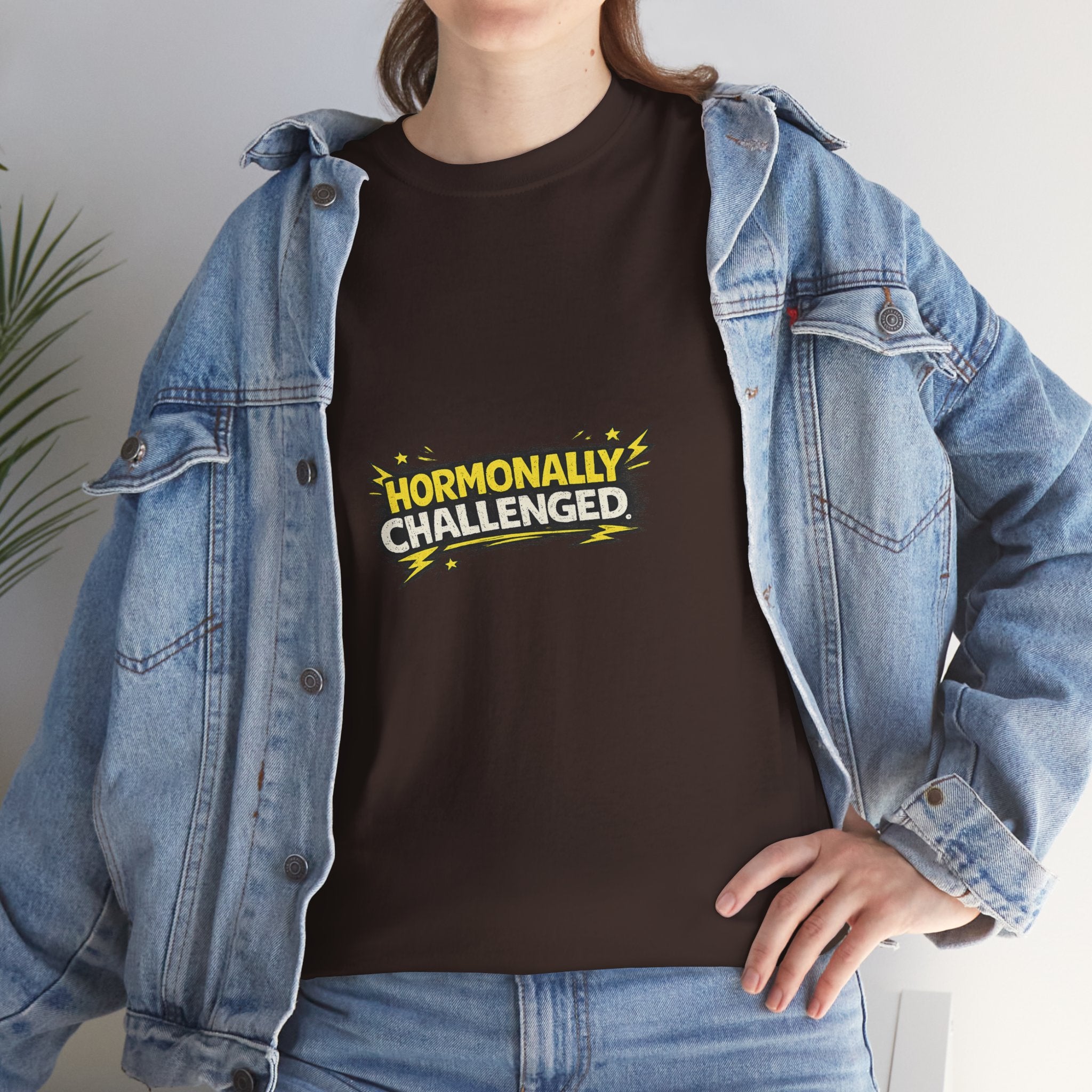 "Hormonally challenged" Graphic Tee
