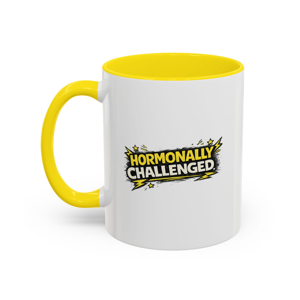 "Hormonally challenged" Coffee Mug  Accent Ceramic Mug (11oz)