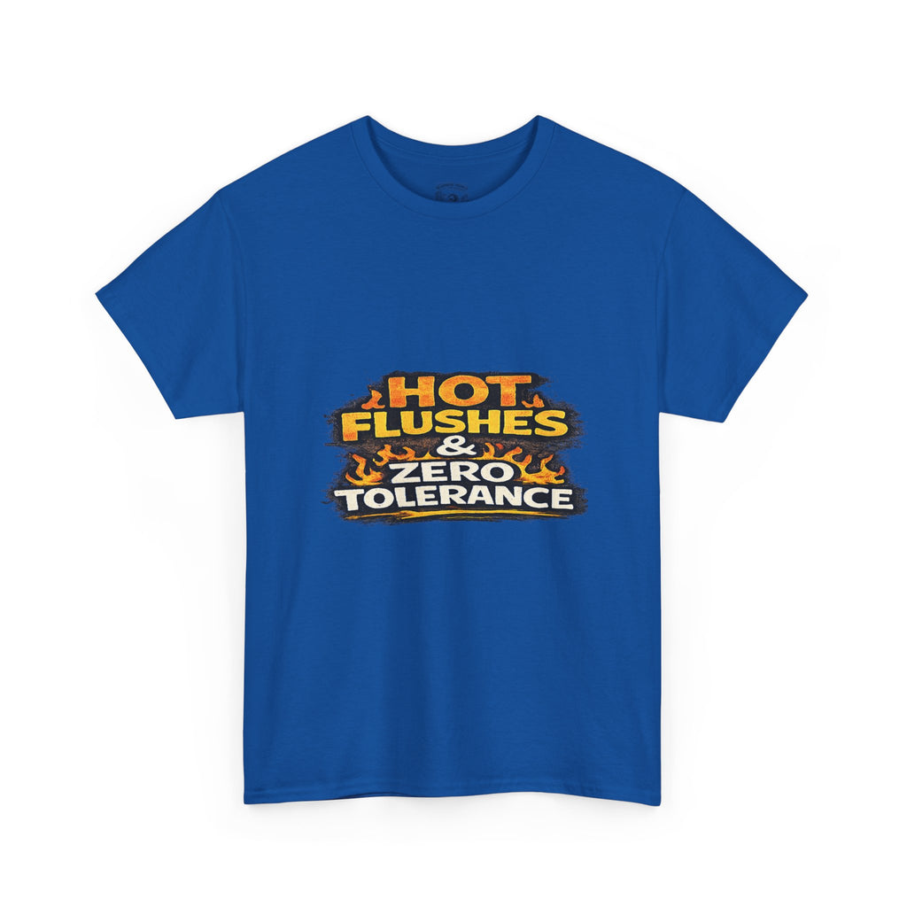 Hot Flushes & Zero Tolerance Tee