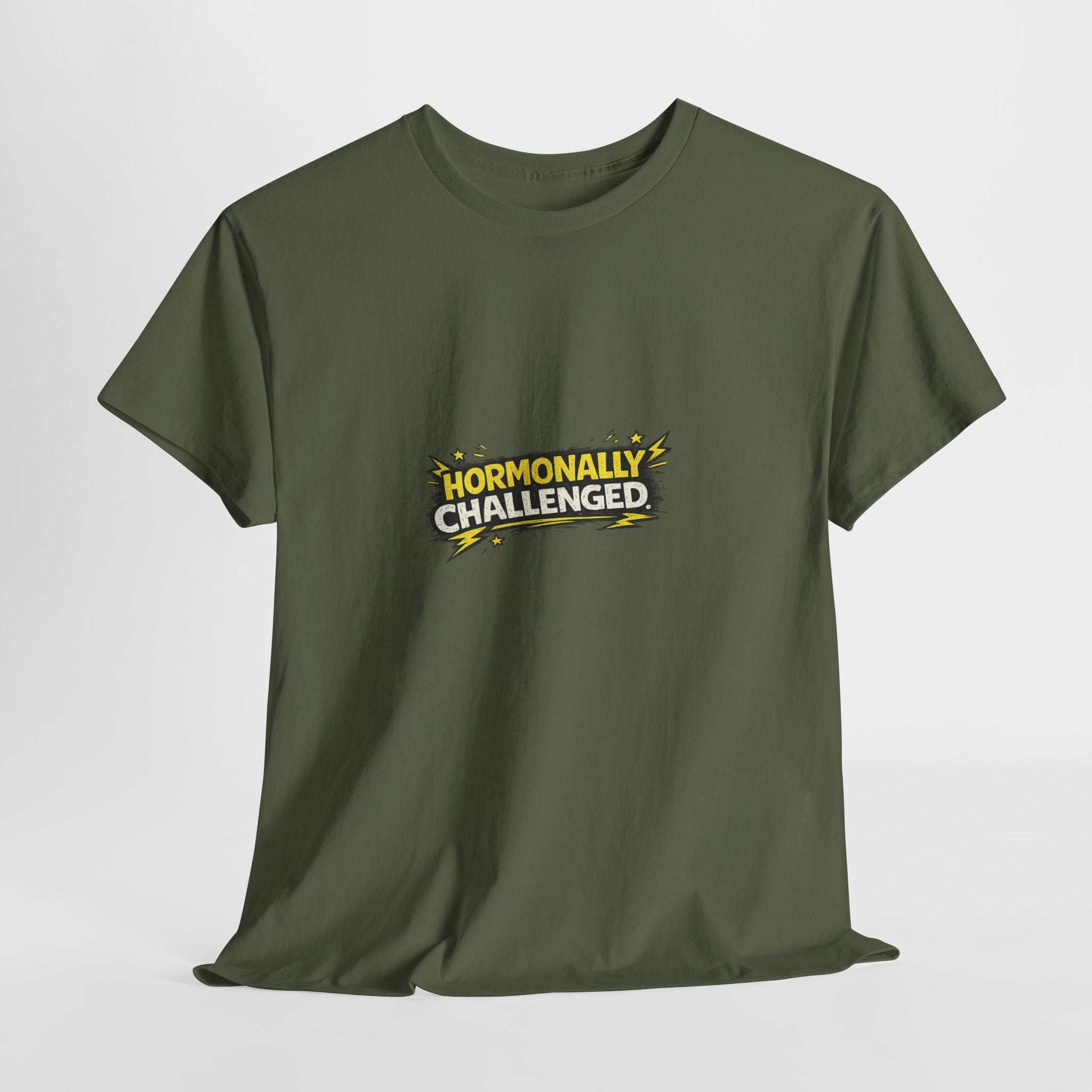 "Hormonally challenged" Graphic Tee