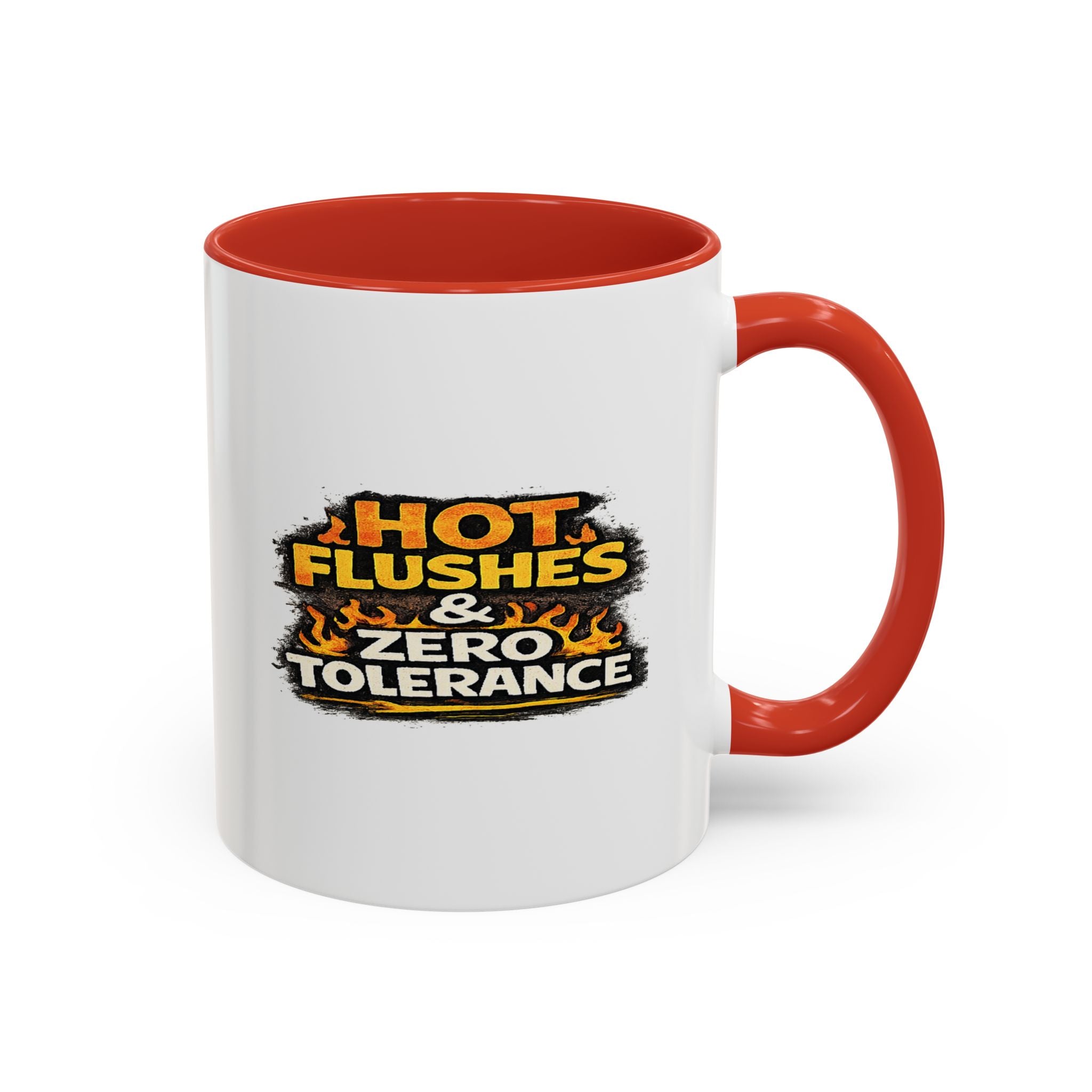 " Hot flushes and zero patience" Coffee Mug  Accent Ceramic Mug (11oz)