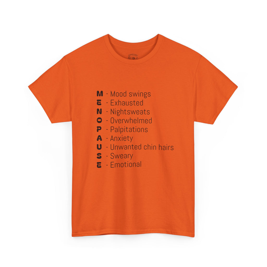 Menopause Symptoms List T-Shirt — Menopause Awareness Tee