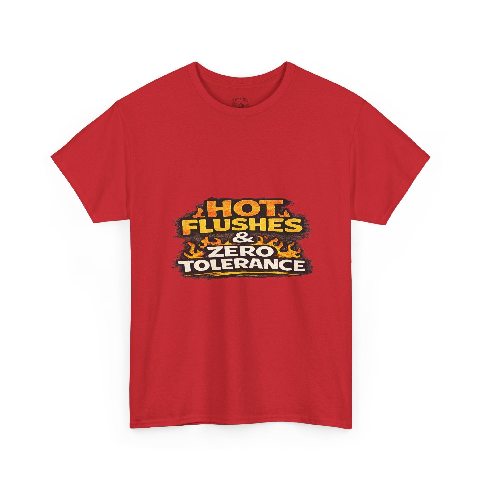 Hot Flushes & Zero Tolerance Tee