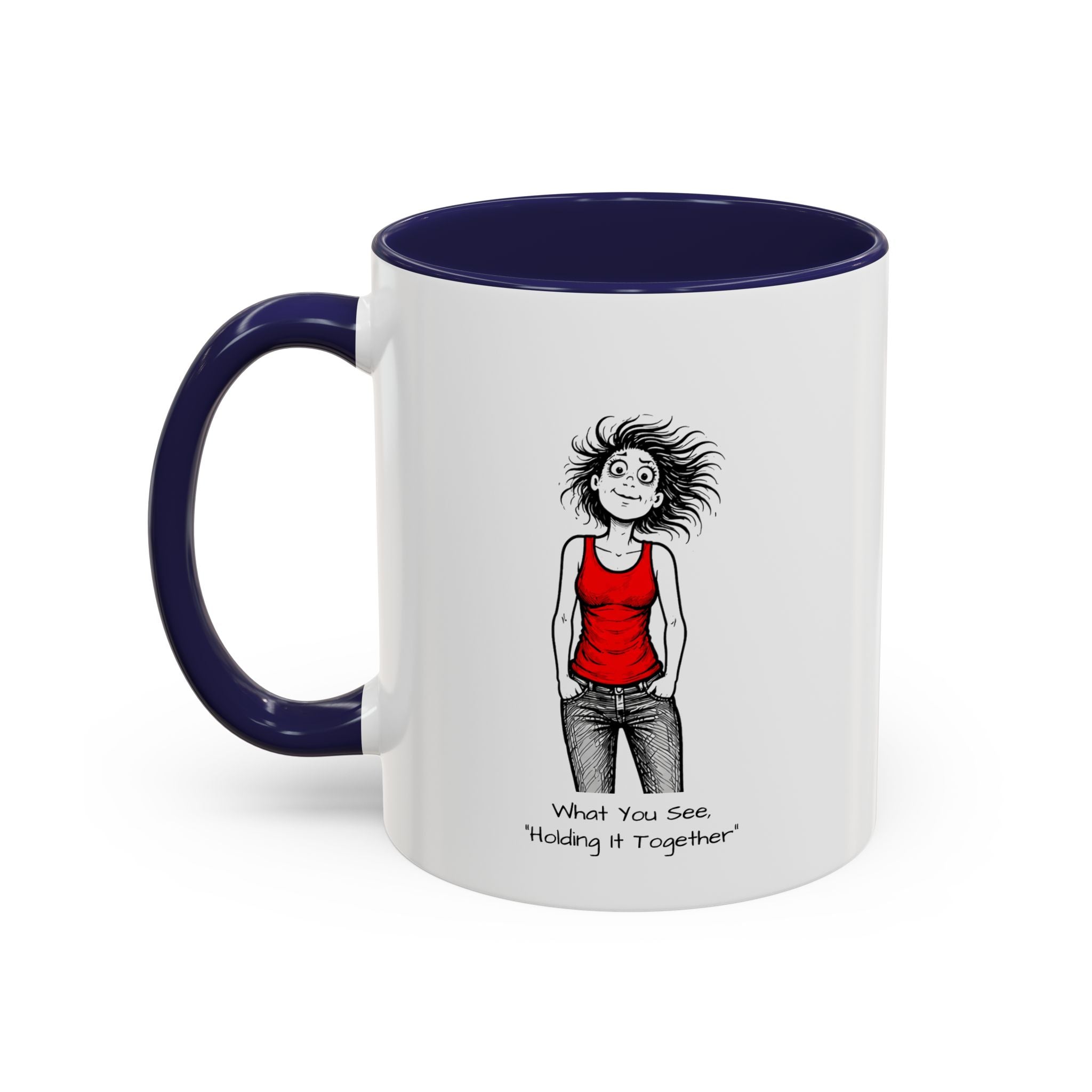 Coffee Mug — Menopausal madness  'How I Feel / what You See - Losing The Plot' Accent Ceramic Mug (11/15oz)