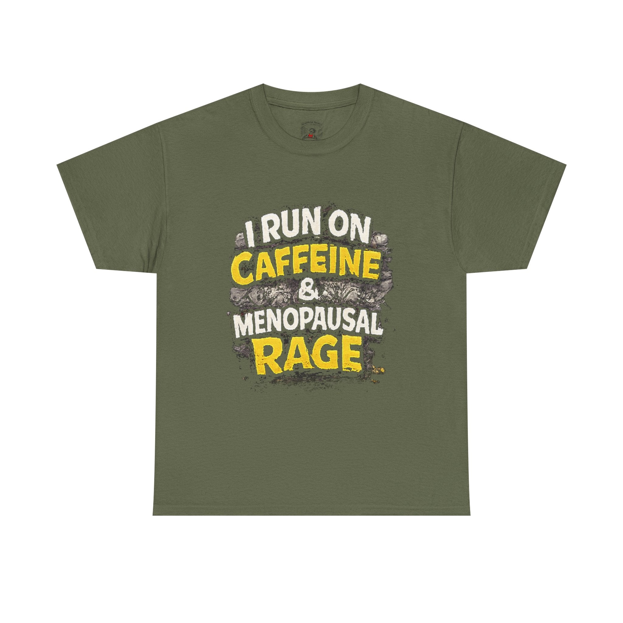 Menopause Tee — “I Run on Caffeine & Menopausal Rage” Funny Graphic T-Shirt