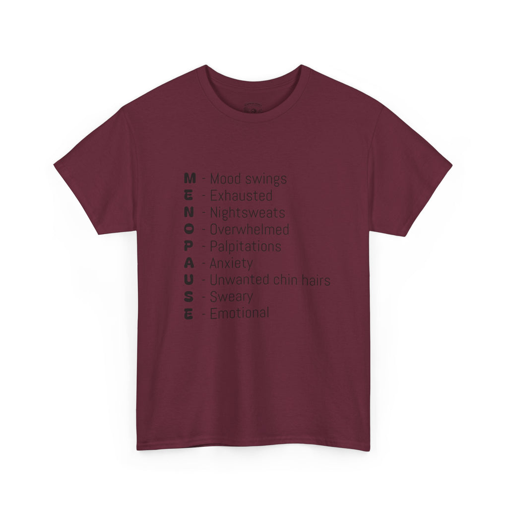 Menopause Symptoms List T-Shirt — Menopause Awareness Tee