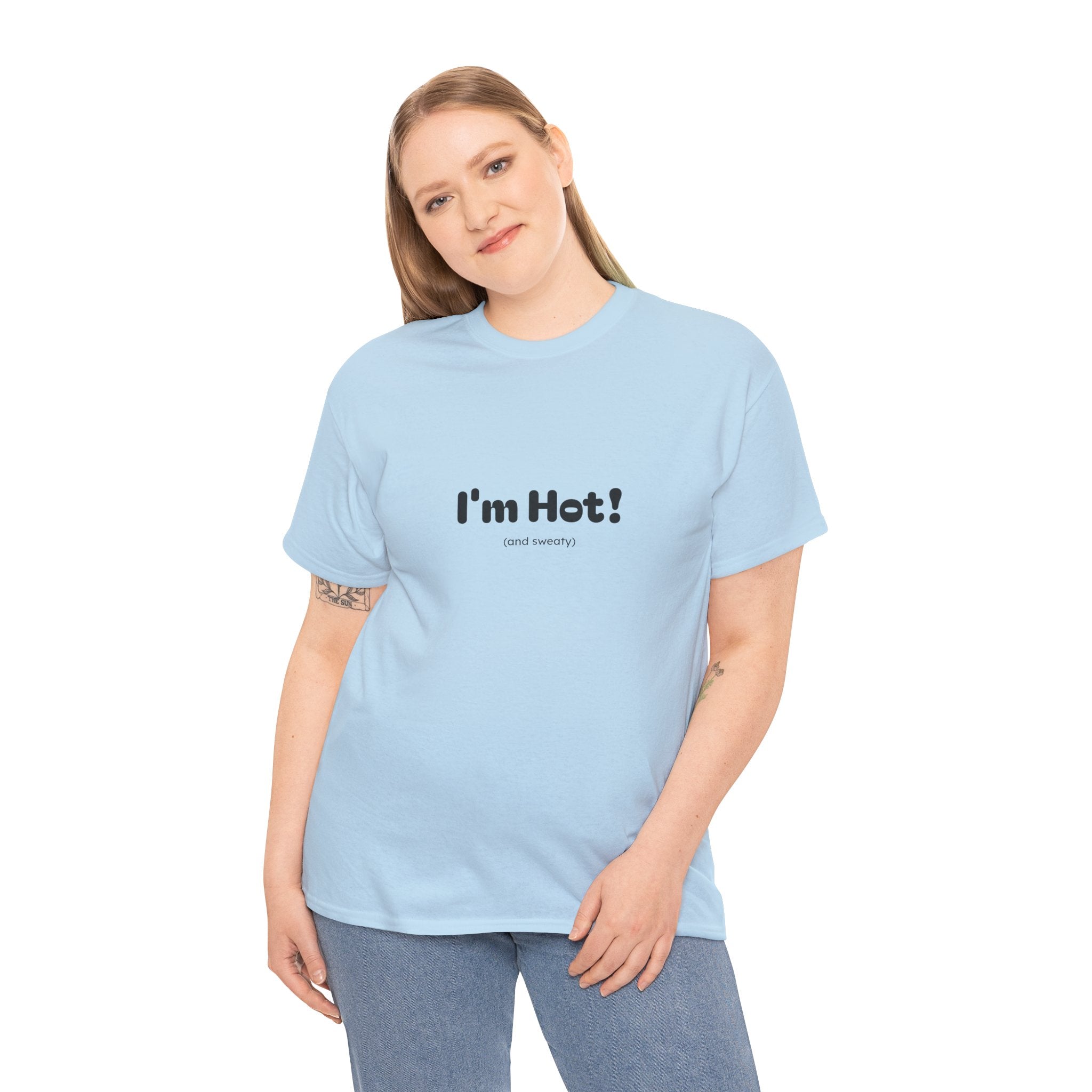 I'm Hot! Graphic Tee — Funny Minimalist Statement T-Shirt