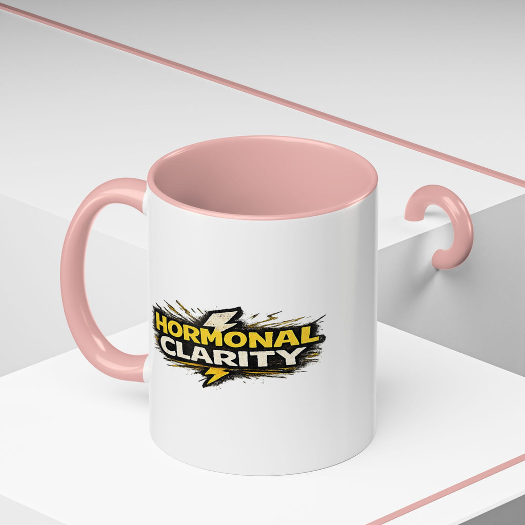 "Hormonal clarity" Coffee Mug  Accent Ceramic Mug (11oz)