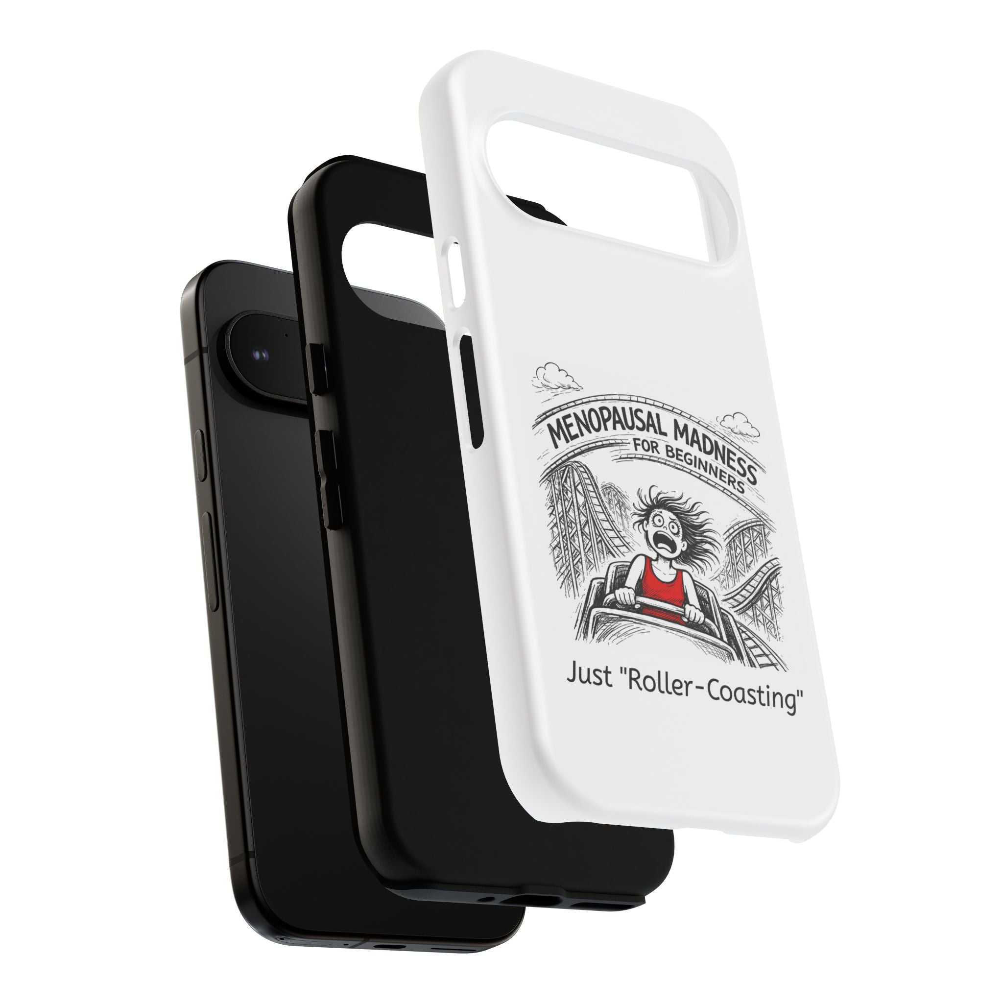 Phone Case - "Menopausal Madness for Beginners: Just 'Roller-Coasting'" Humorous Menopausal Women's Phone Cover