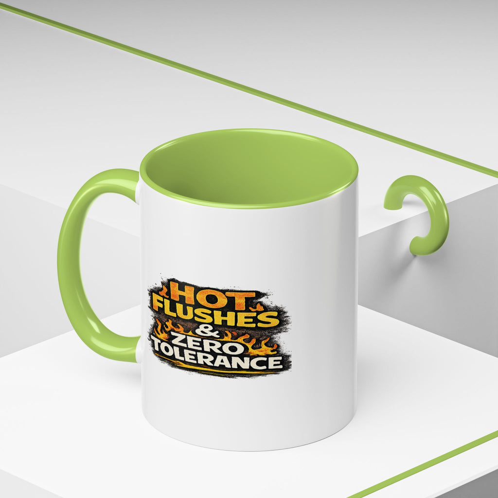 " Hot flushes and zero patience" Coffee Mug  Accent Ceramic Mug (11oz)