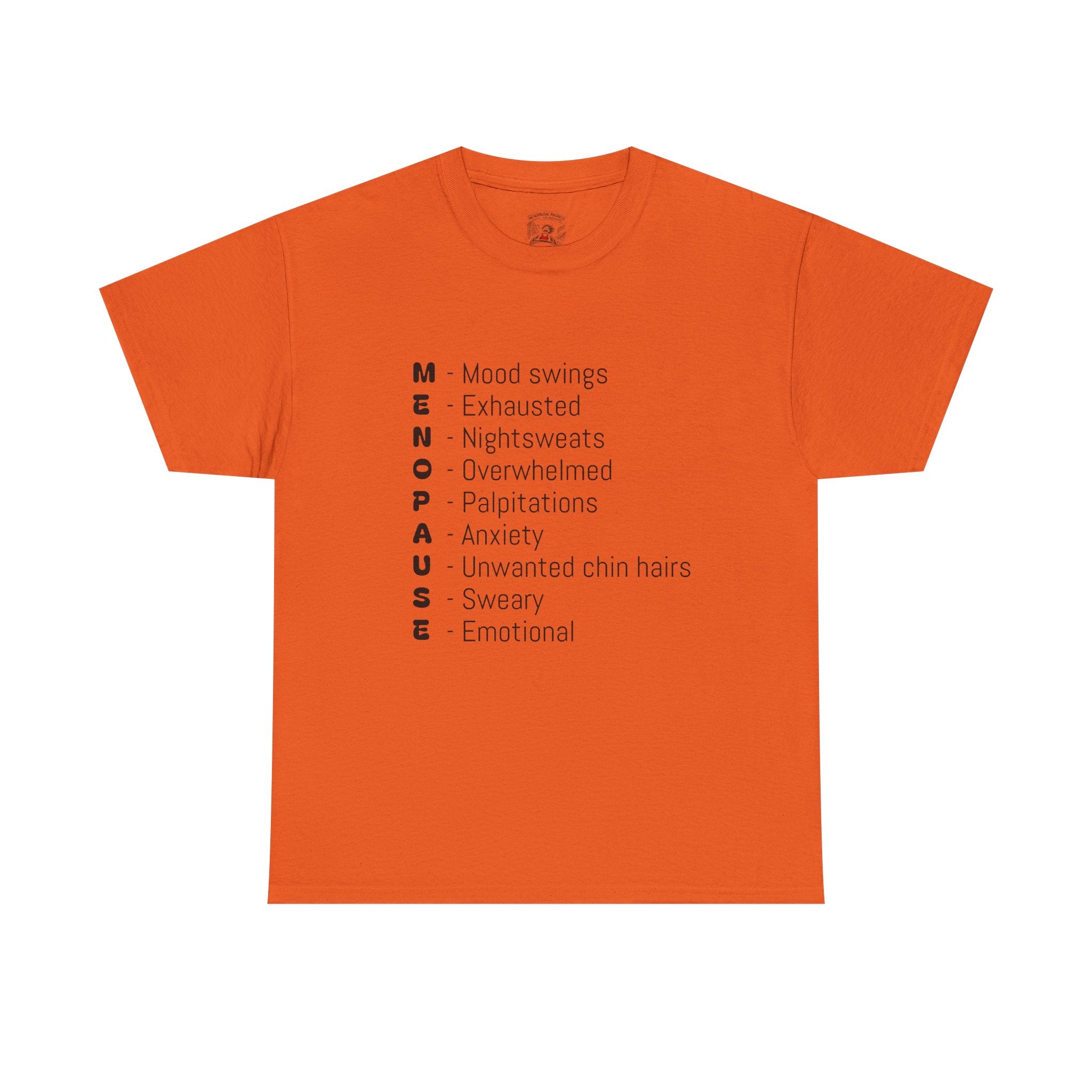 Menopause Symptoms List T-Shirt — Menopause Awareness Tee