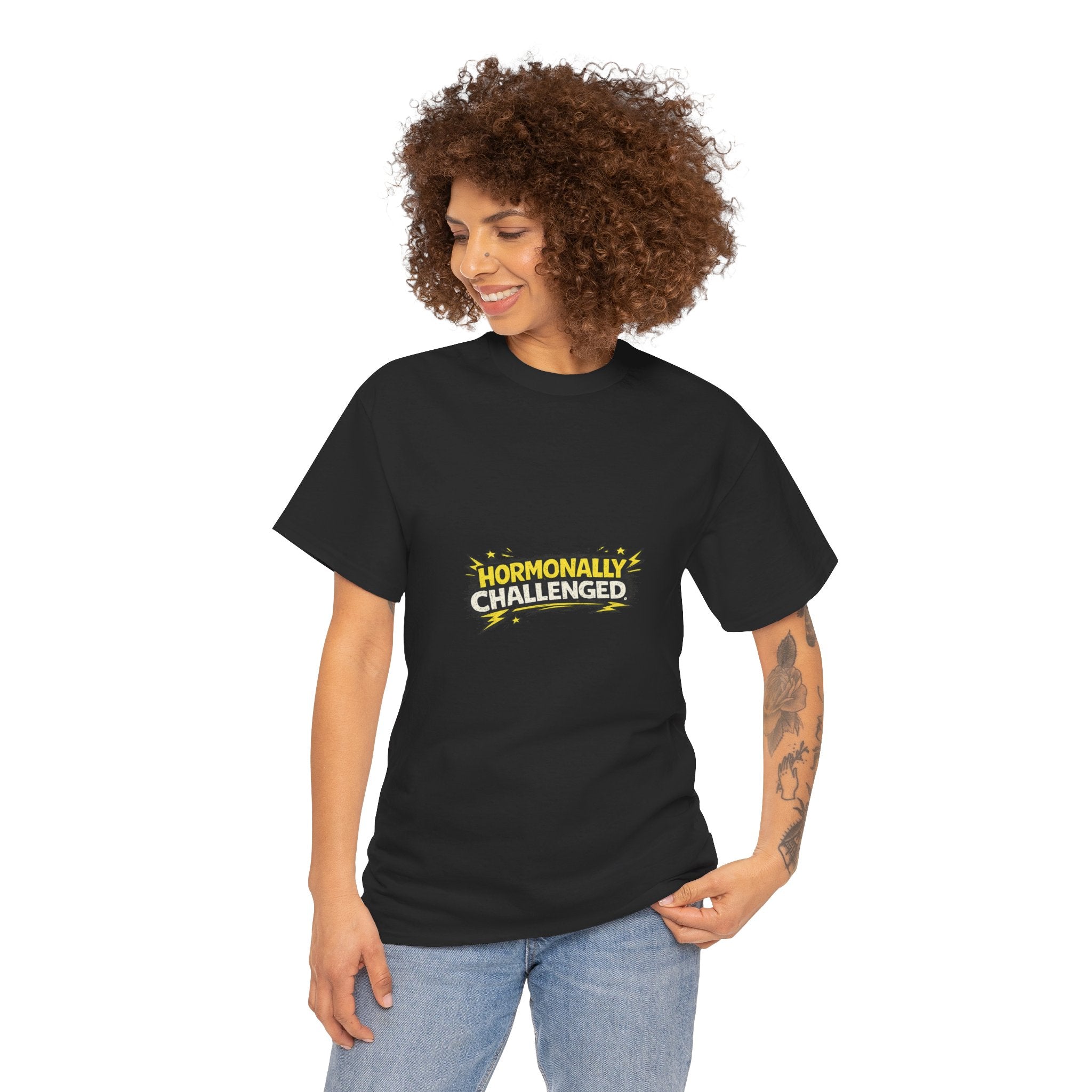 "Hormonally challenged" Graphic Tee