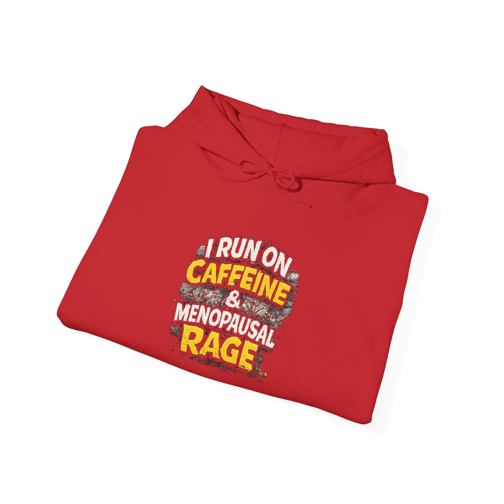 Menopause Hoodie — “I Run on Caffeine & Menopausal Rage” Funny Sweatshirt