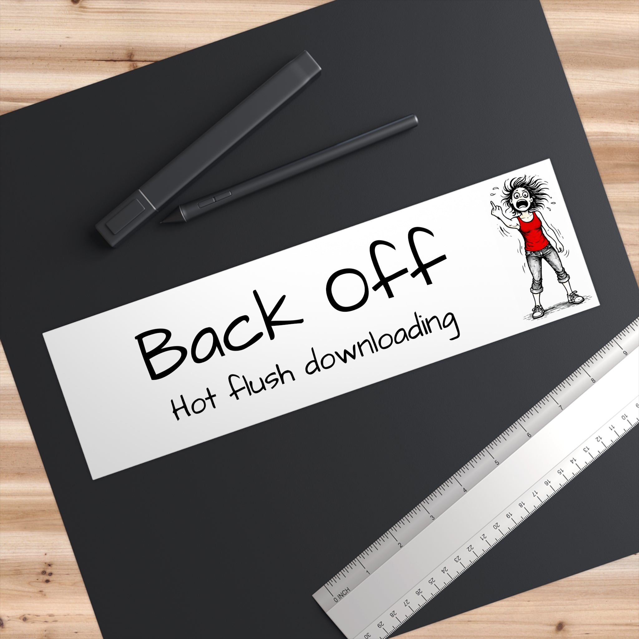 "Back Off: Hot flush Downloading" Humorous Car Decal