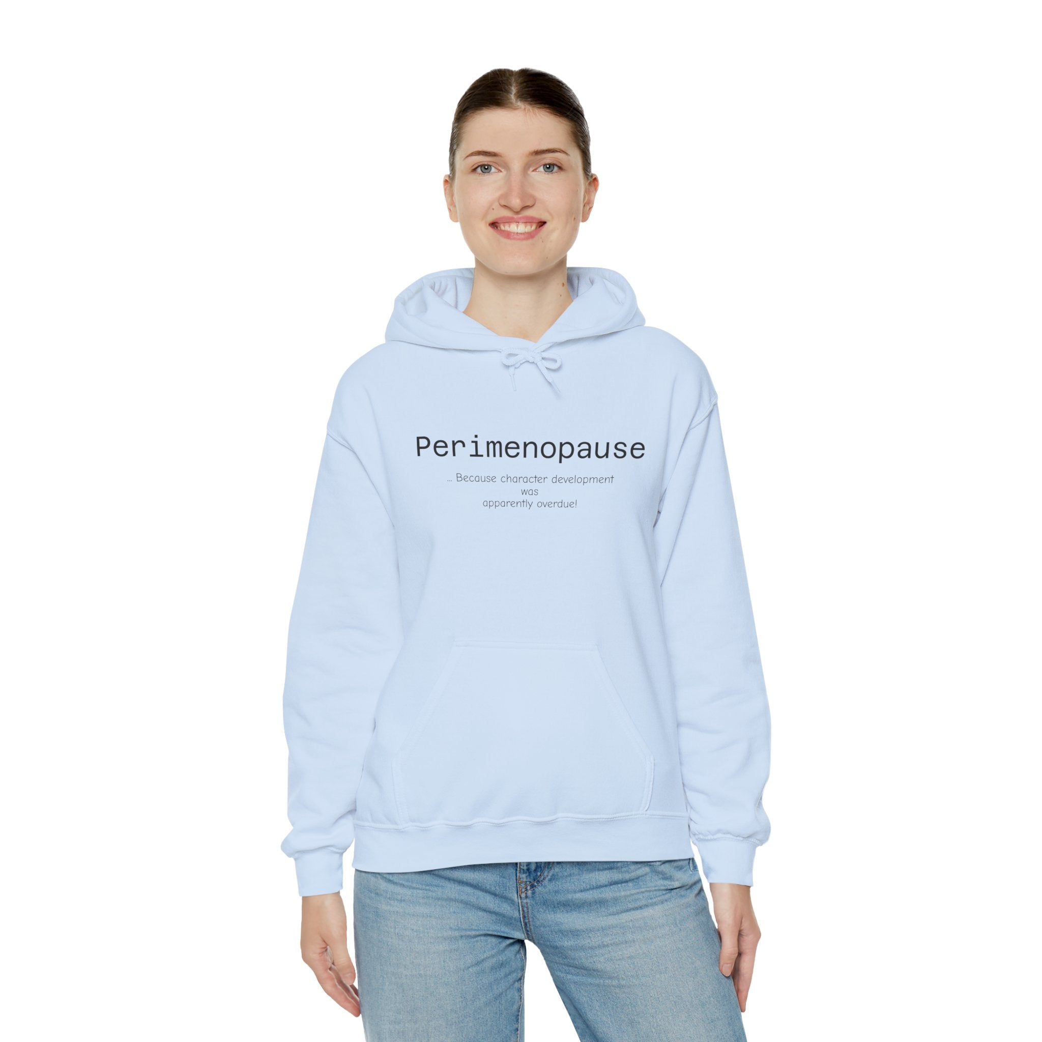 Perimenopause Hoodie — Minimalist Awareness Sweatshirt for Women