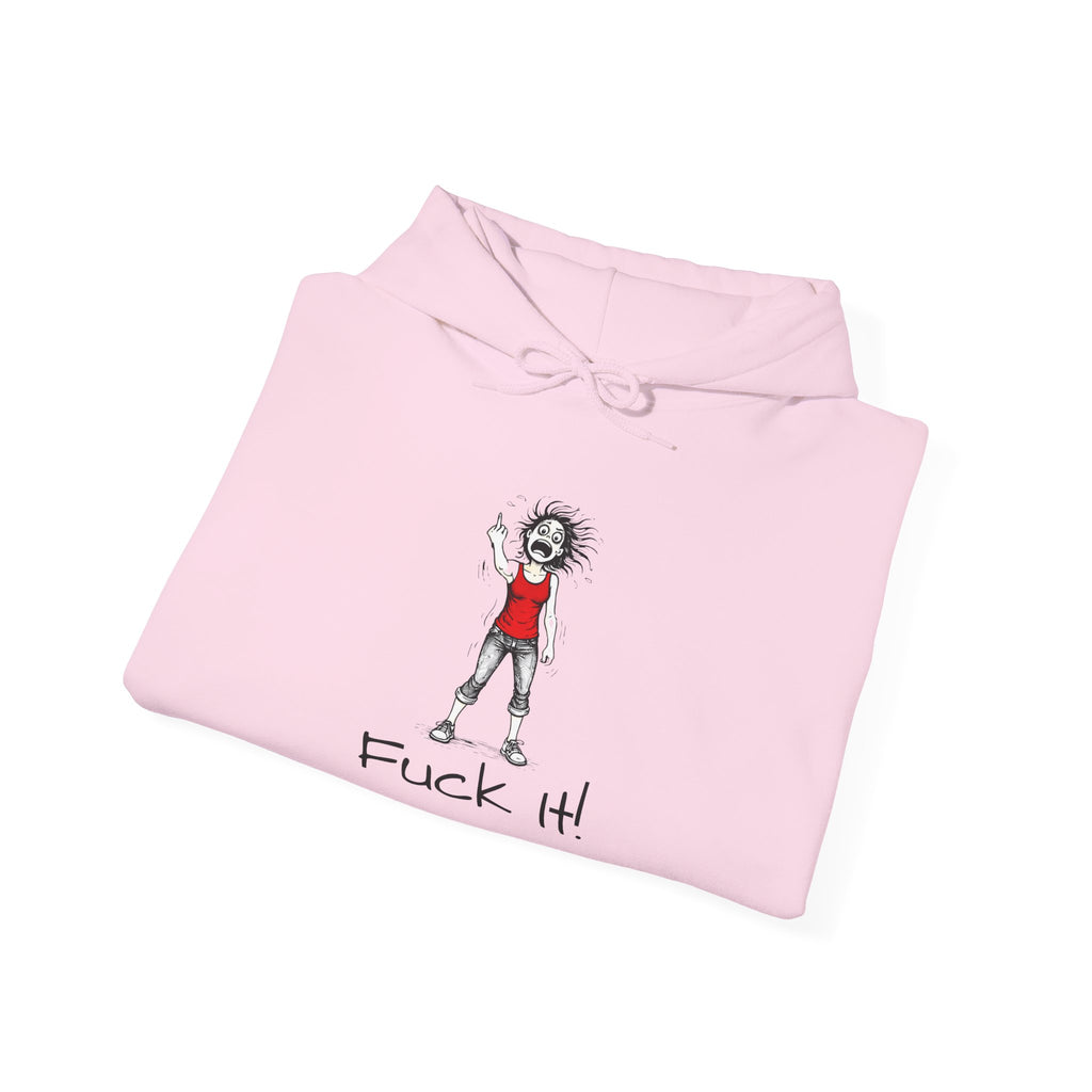 Hoodie — 'F@ck It' Hoodie (Hormones Gone Feral)