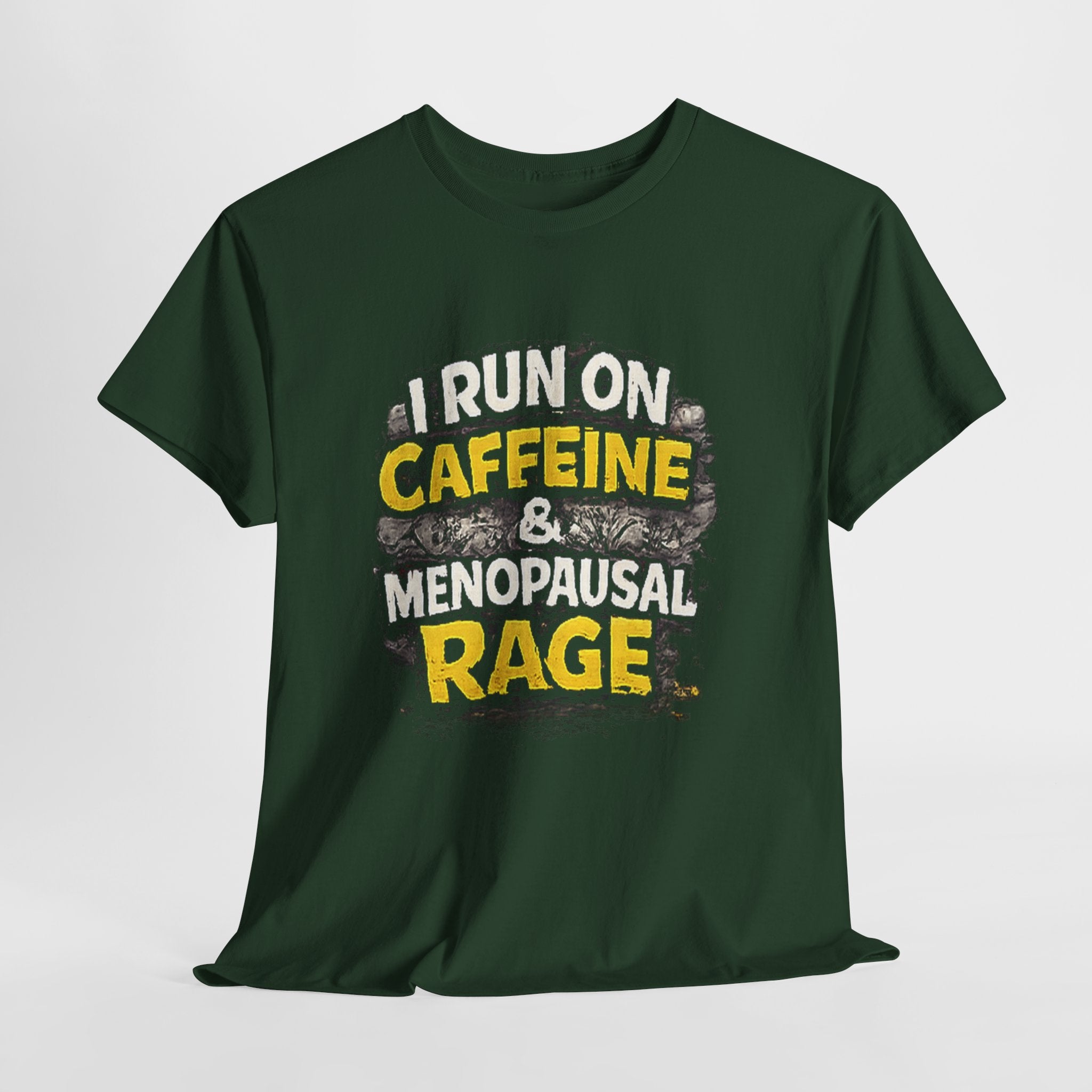 Menopause Tee — “I Run on Caffeine & Menopausal Rage” Funny Graphic T-Shirt