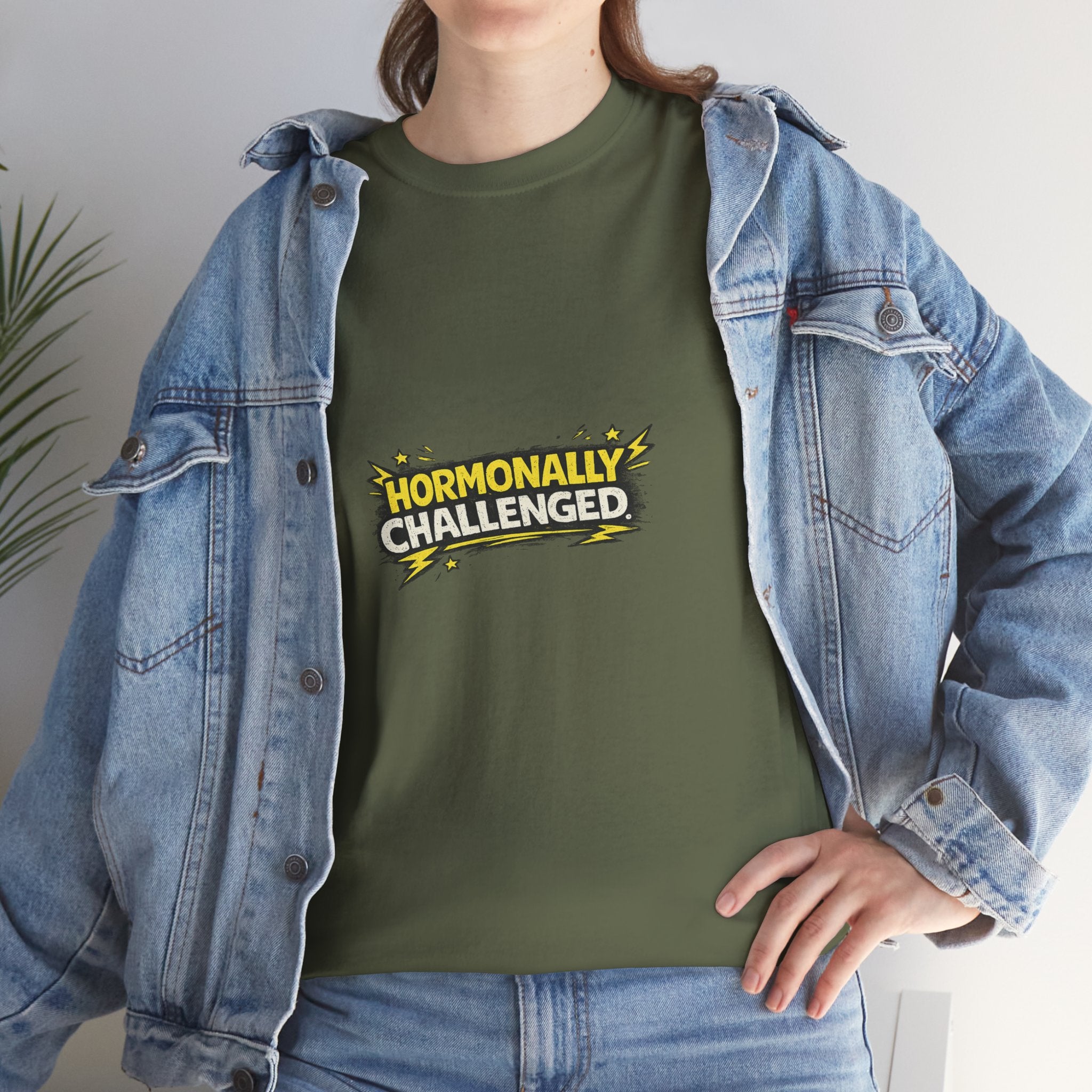 "Hormonally challenged" Graphic Tee