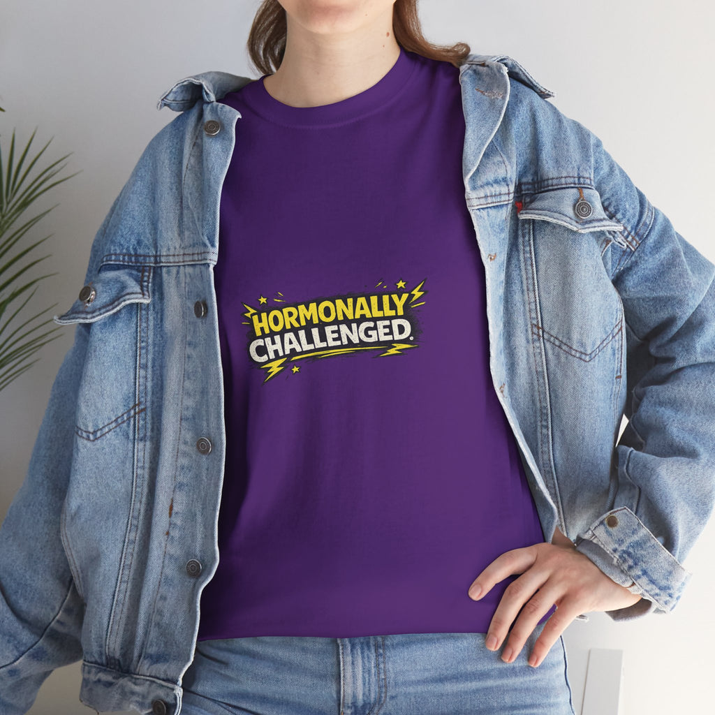 "Hormonally challenged" Graphic Tee