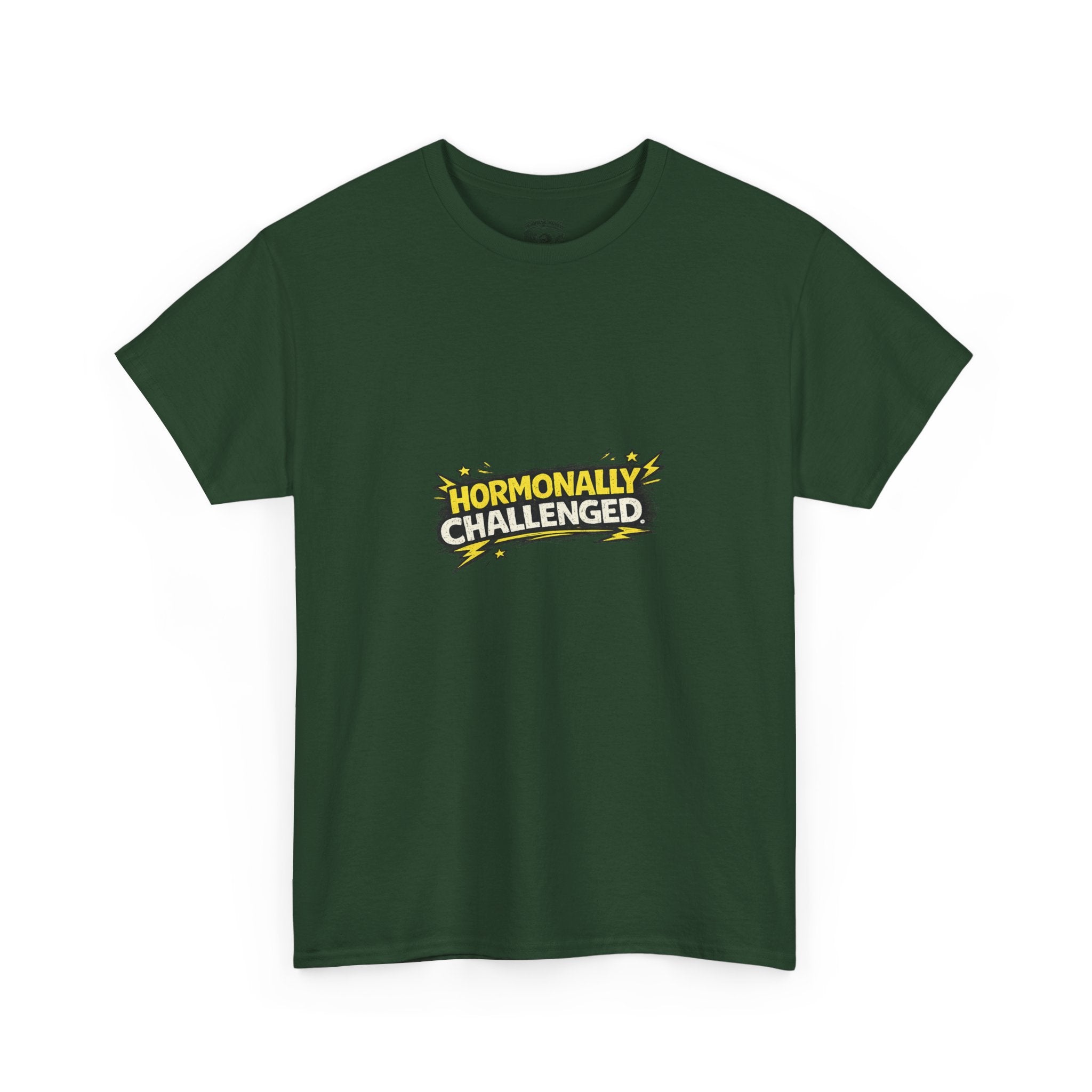 "Hormonally challenged" Graphic Tee