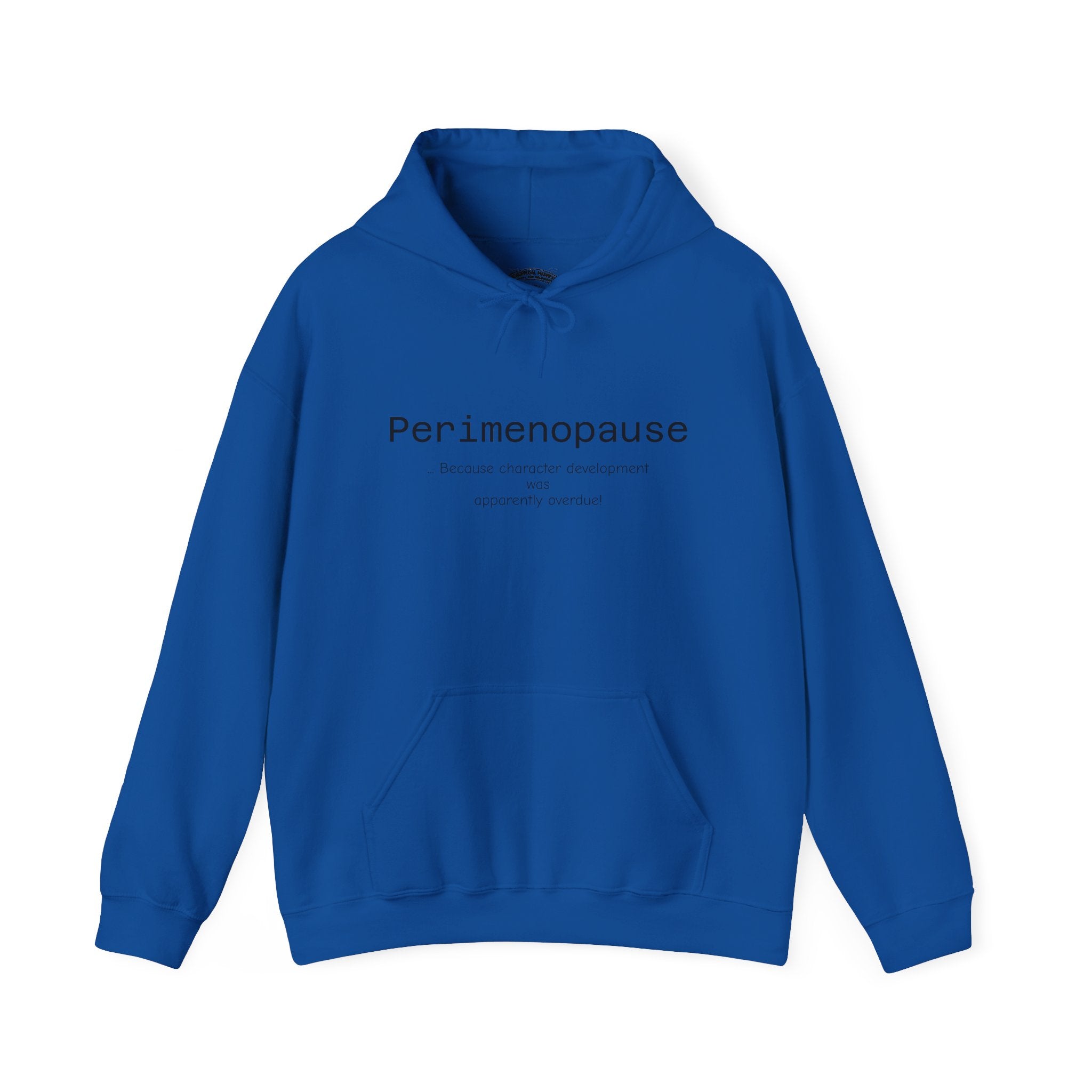 Perimenopause Hoodie — Minimalist Awareness Sweatshirt for Women