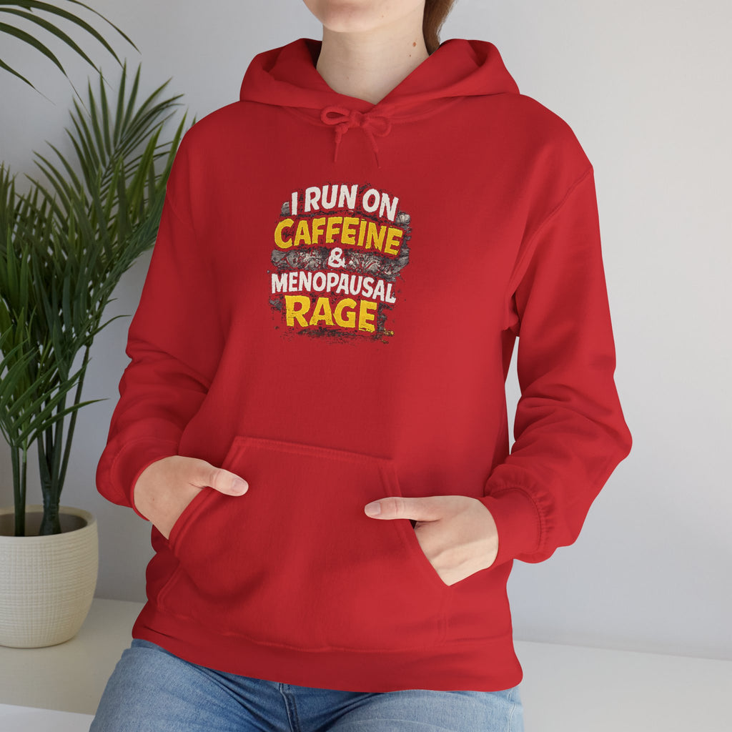 Menopause Hoodie — “I Run on Caffeine & Menopausal Rage” Funny Sweatshirt