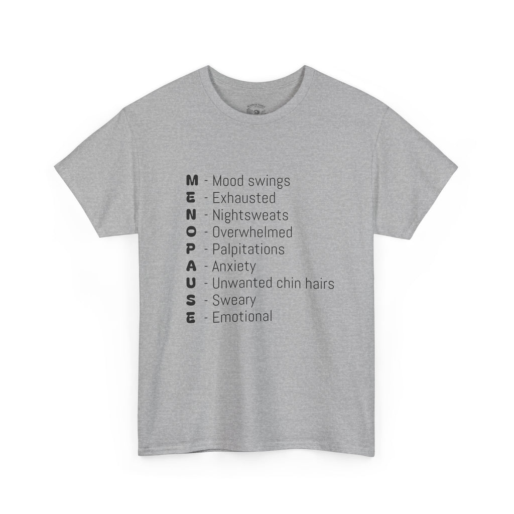 Menopause Symptoms List T-Shirt — Menopause Awareness Tee