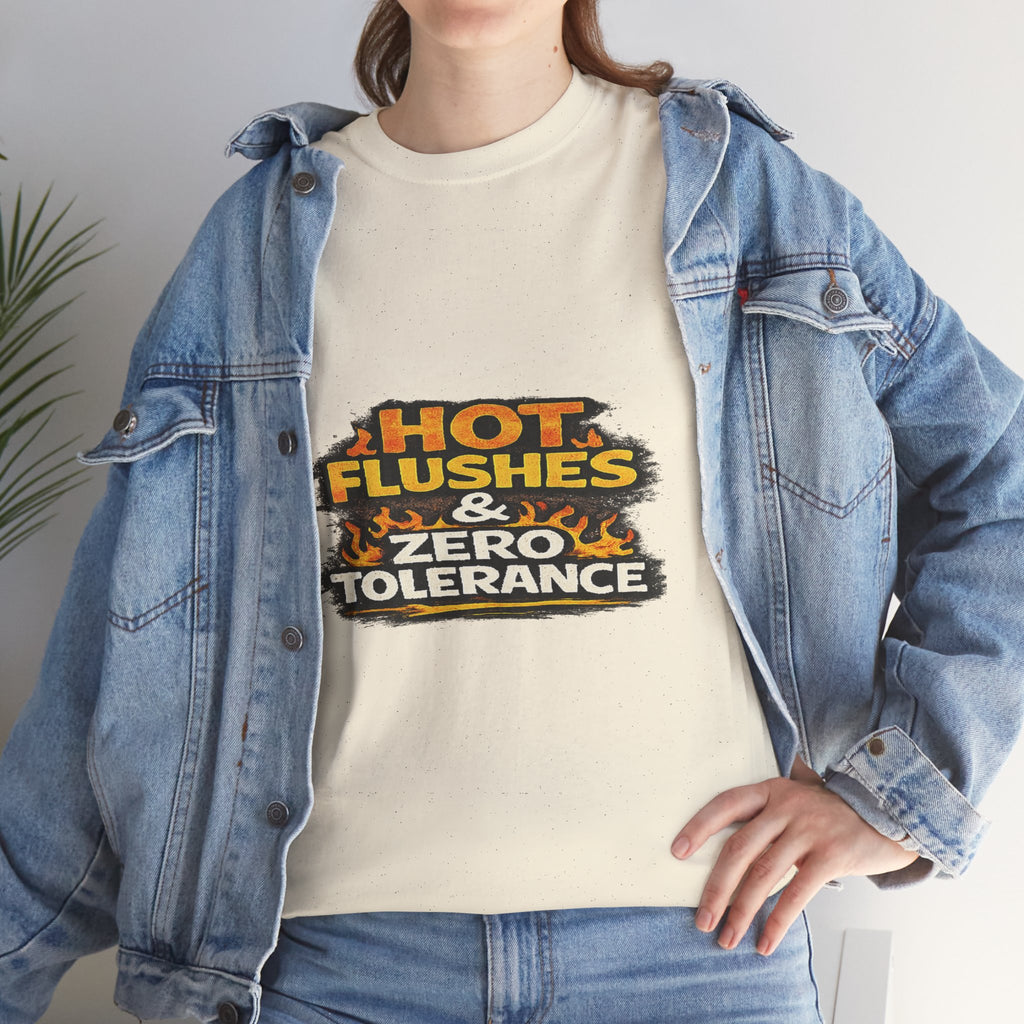 Hot Flushes & Zero Tolerance Tee