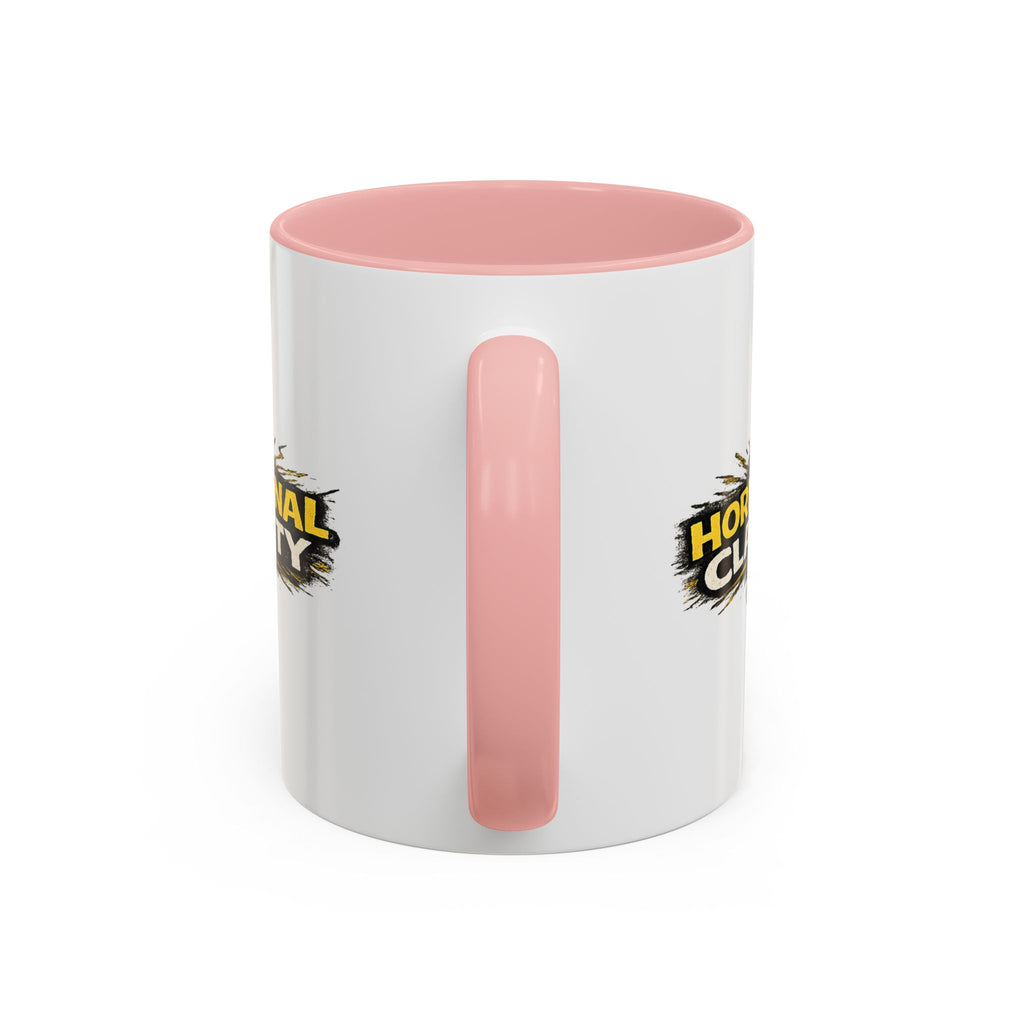"Hormonal clarity" Coffee Mug  Accent Ceramic Mug (11oz)