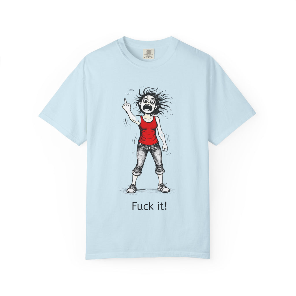 Graphic T-Shirt — "F@ck It" Gone Feral