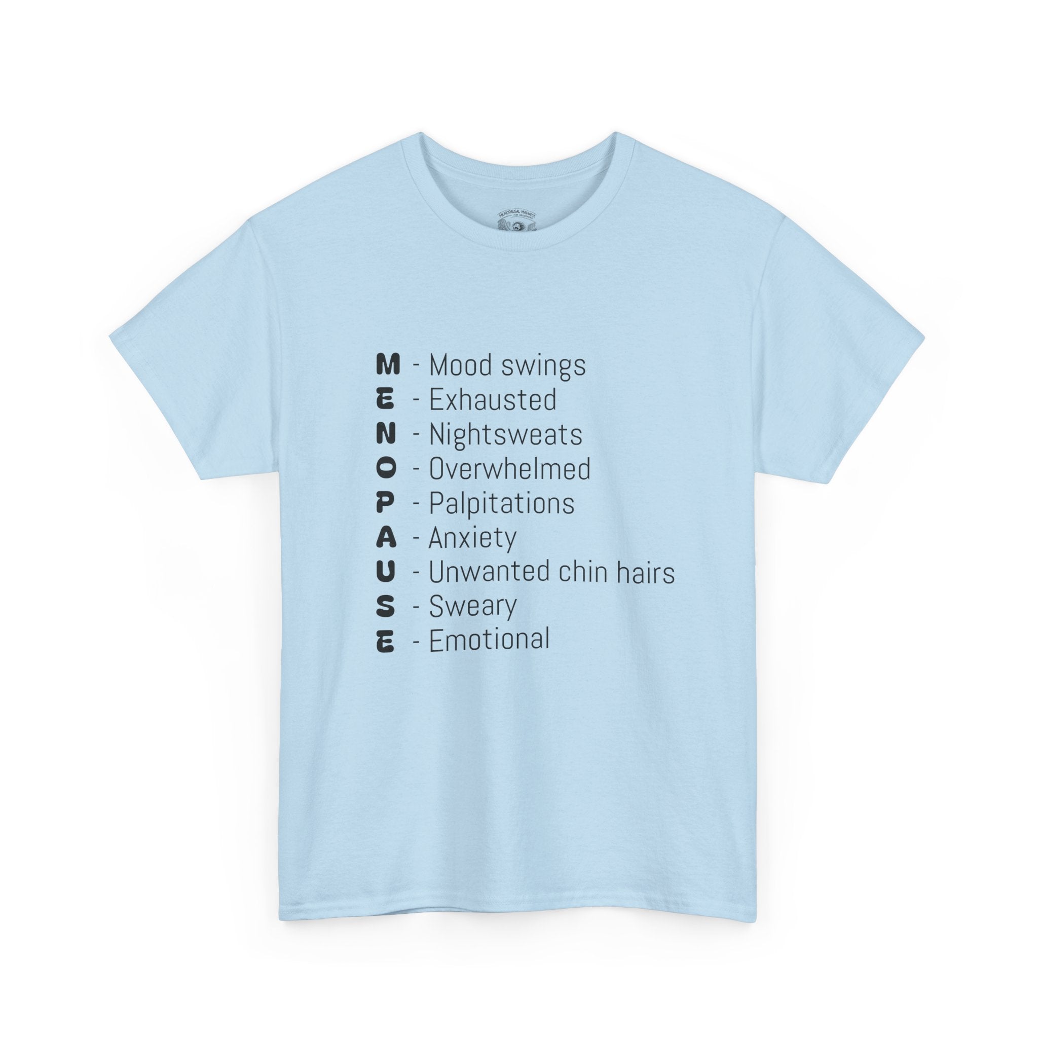 Menopause Symptoms List T-Shirt — Menopause Awareness Tee