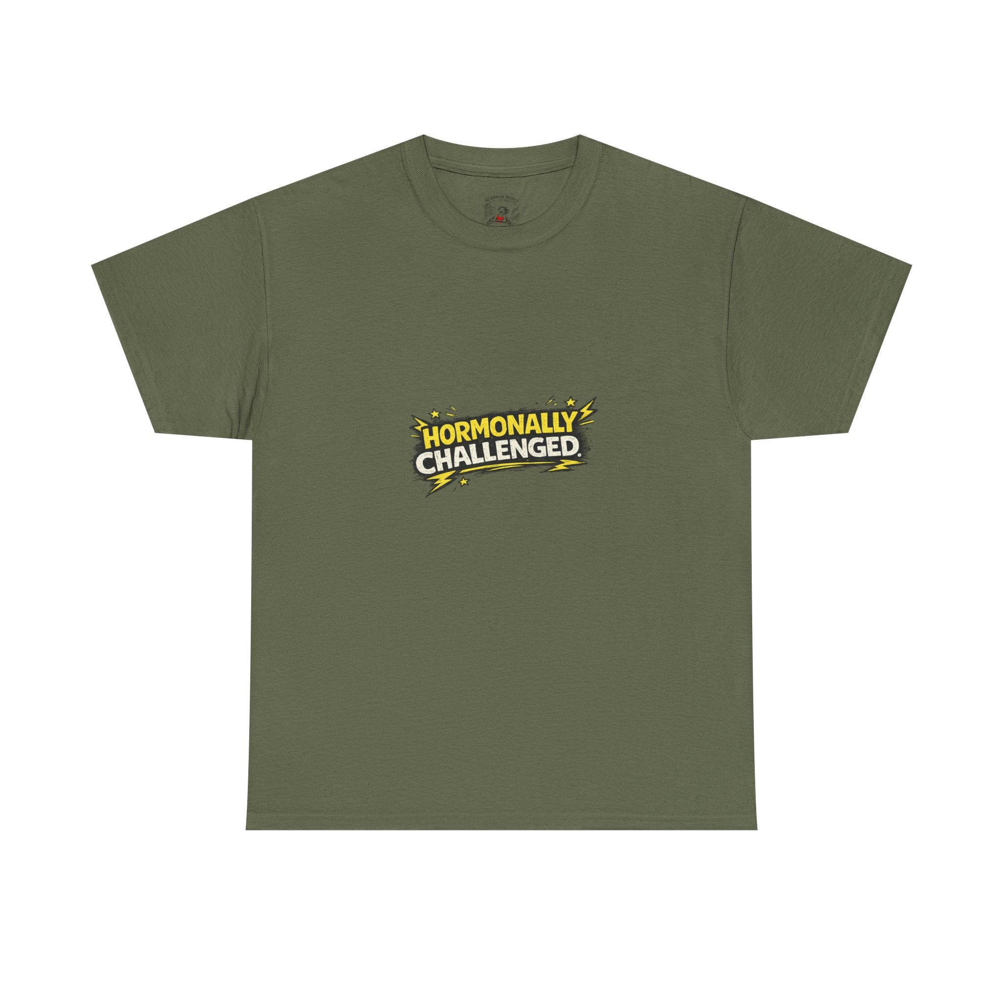 "Hormonally challenged" Graphic Tee