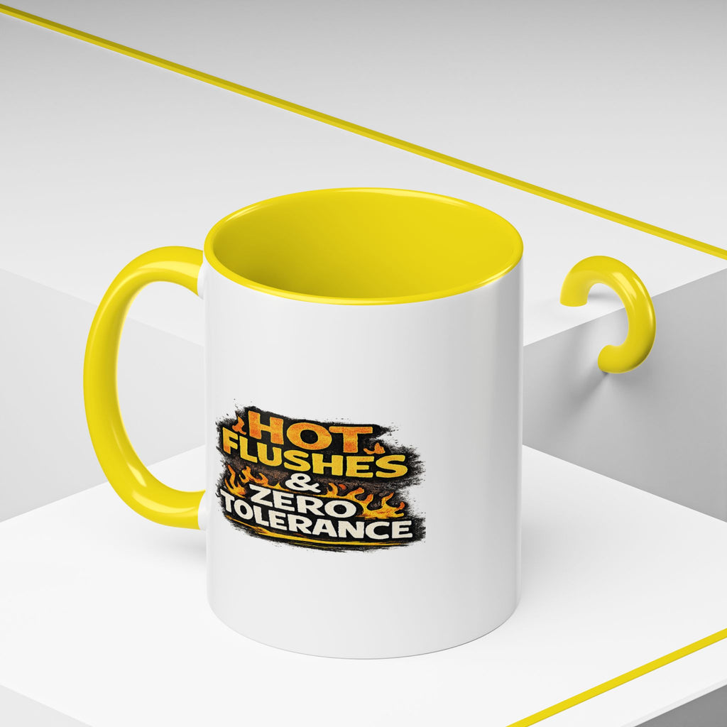 " Hot flushes and zero patience" Coffee Mug  Accent Ceramic Mug (11oz)