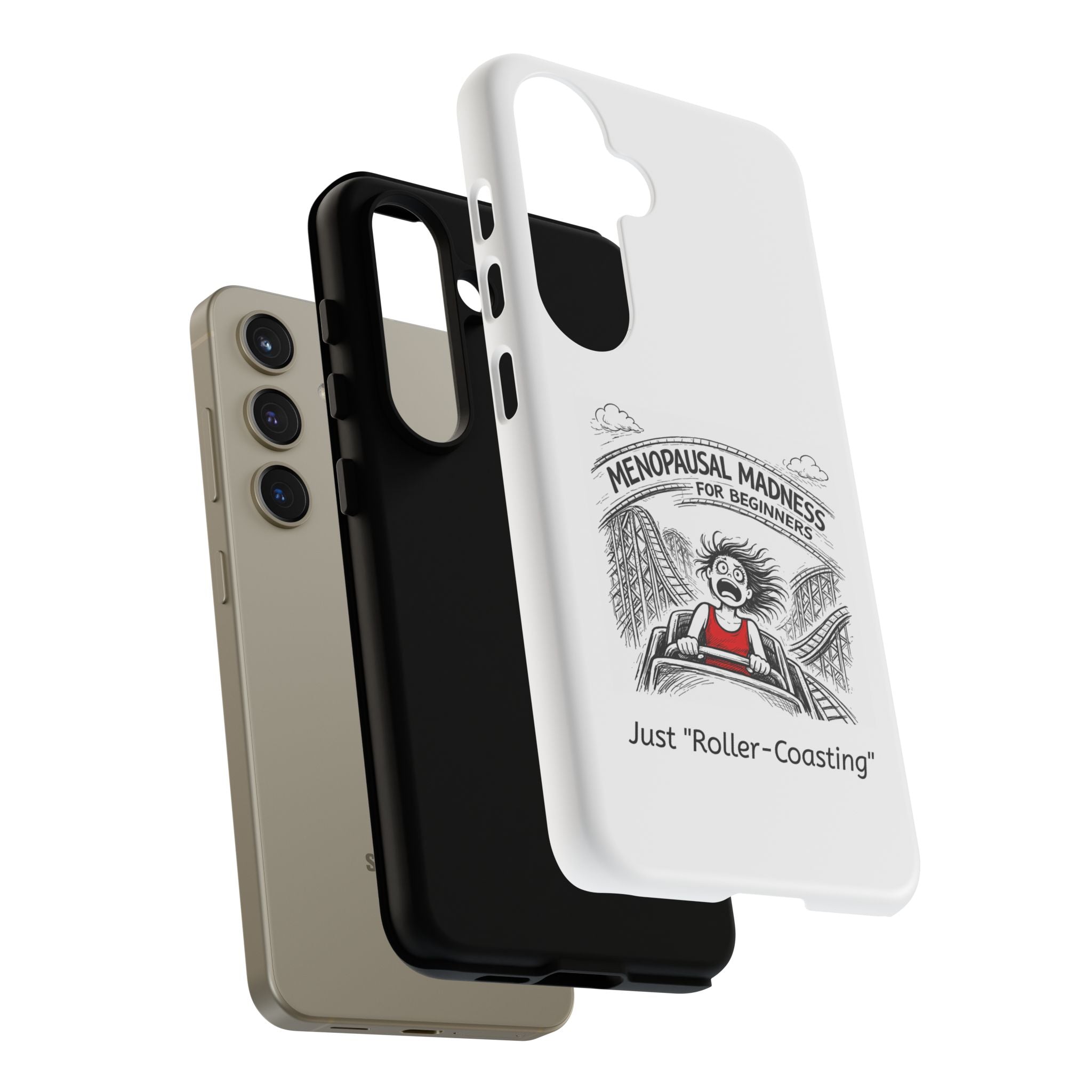 Phone Case - "Menopausal Madness for Beginners: Just 'Roller-Coasting'" Humorous Menopausal Women's Phone Cover