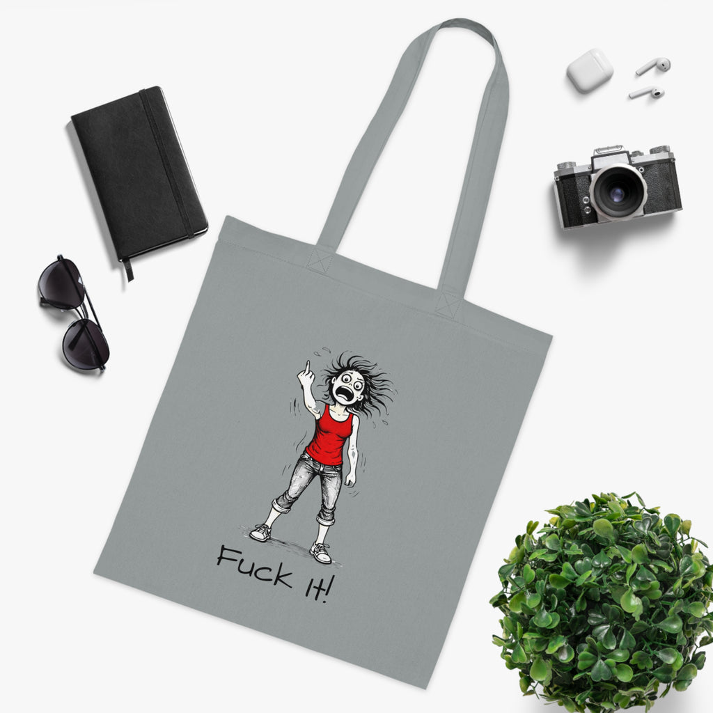 Tote Bag — "F@ck It, it's not me it's hormonal" F@ck it Gone feral Illustration