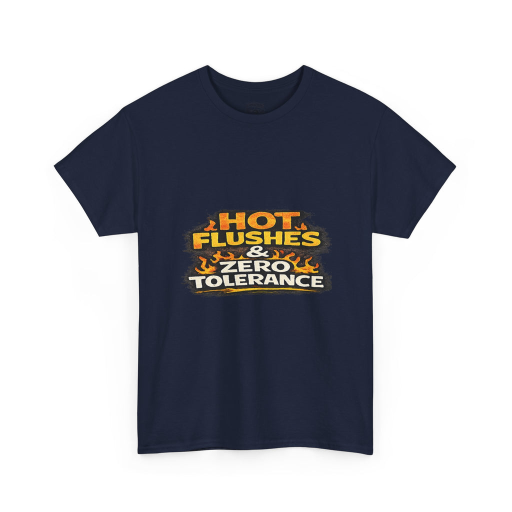 Hot Flushes & Zero Tolerance Tee