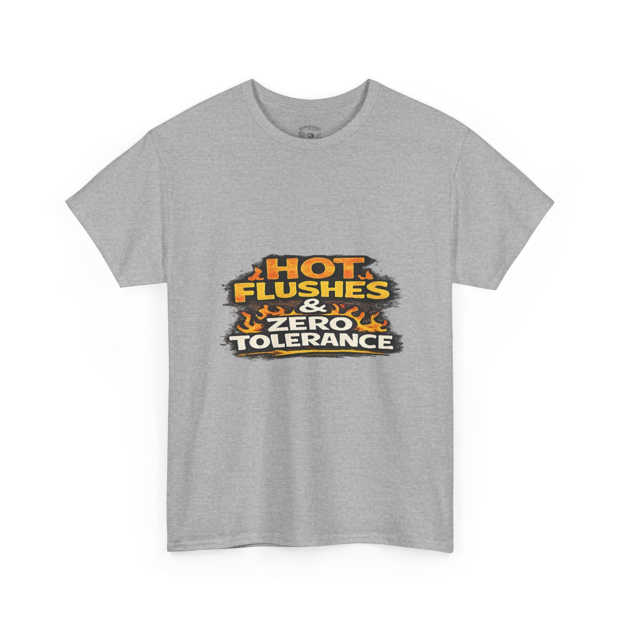 Hot Flushes & Zero Tolerance Tee