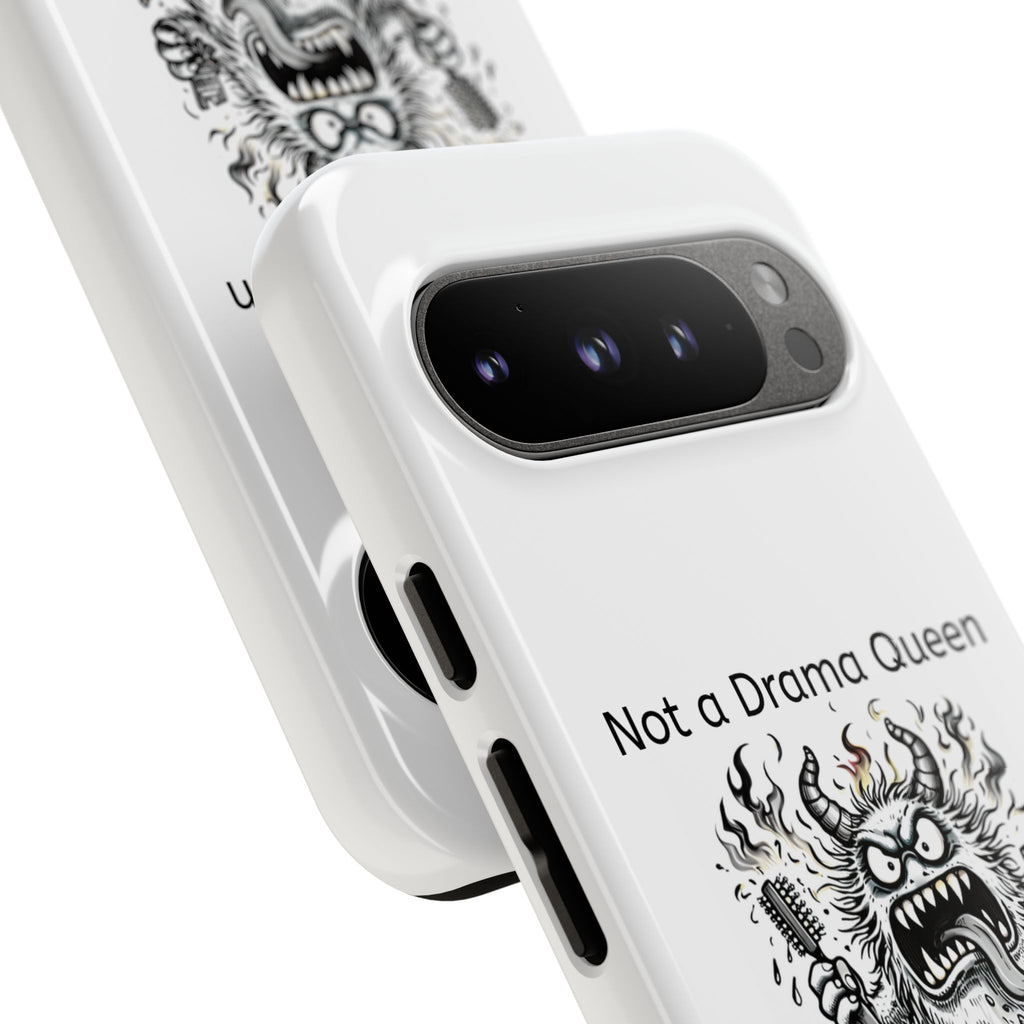 Phone Case — "Not a Drama Queen, Just Menopausal"