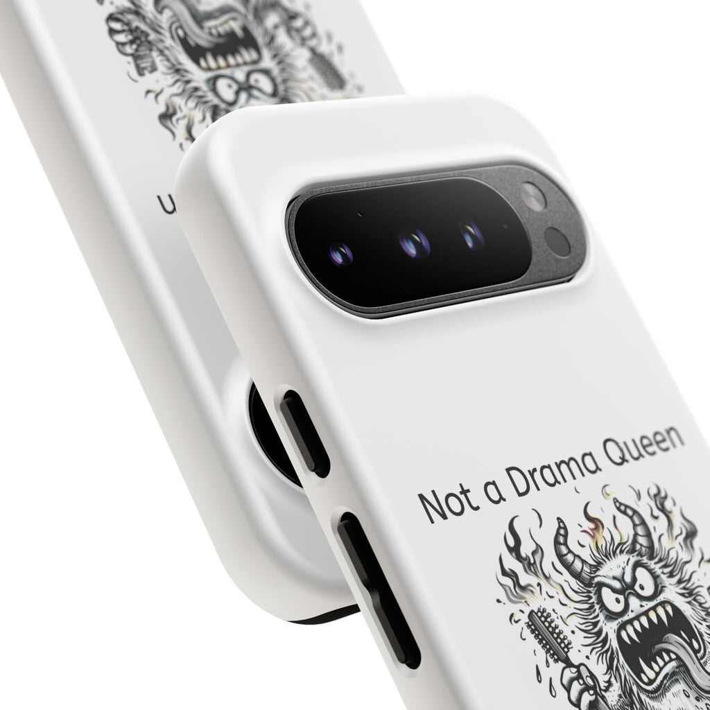 Phone Case — "Not a Drama Queen, Just Menopausal"