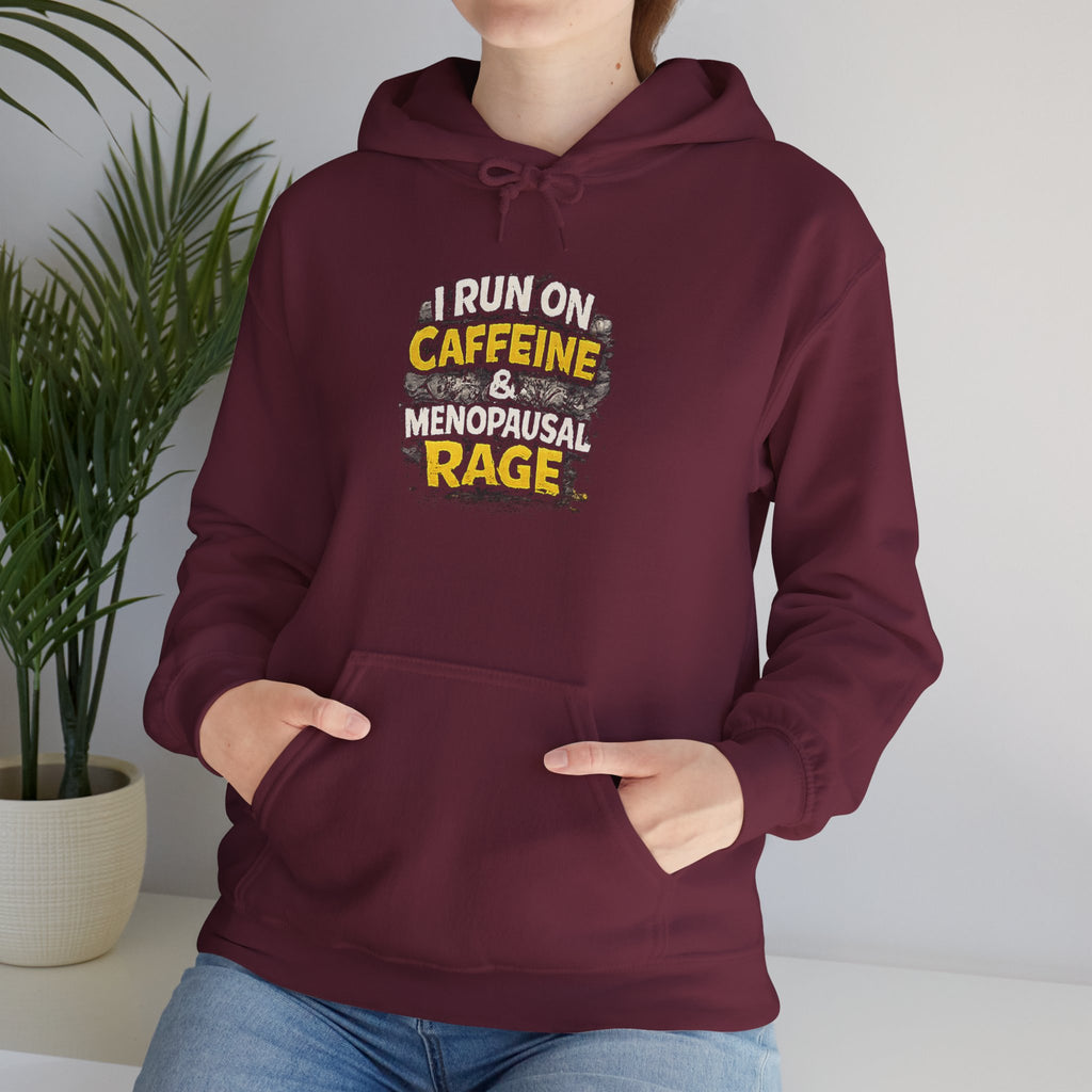 Menopause Hoodie — “I Run on Caffeine & Menopausal Rage” Funny Sweatshirt