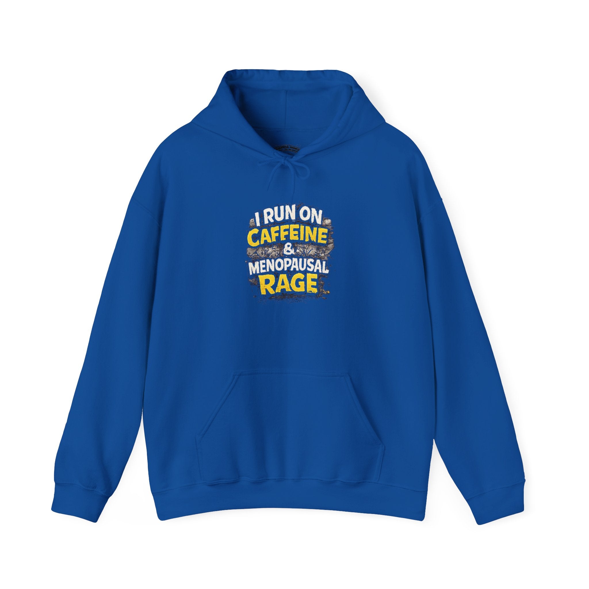 Menopause Hoodie — “I Run on Caffeine & Menopausal Rage” Funny Sweatshirt