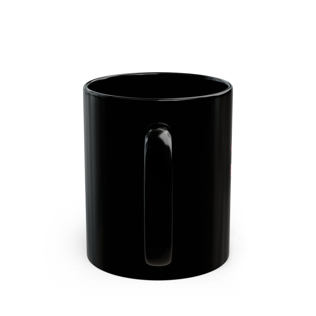 Sweaty, Forgetful & A Little Bit Psycho Black Mug — Funny Novelty Coffee Cup (11oz/15oz)