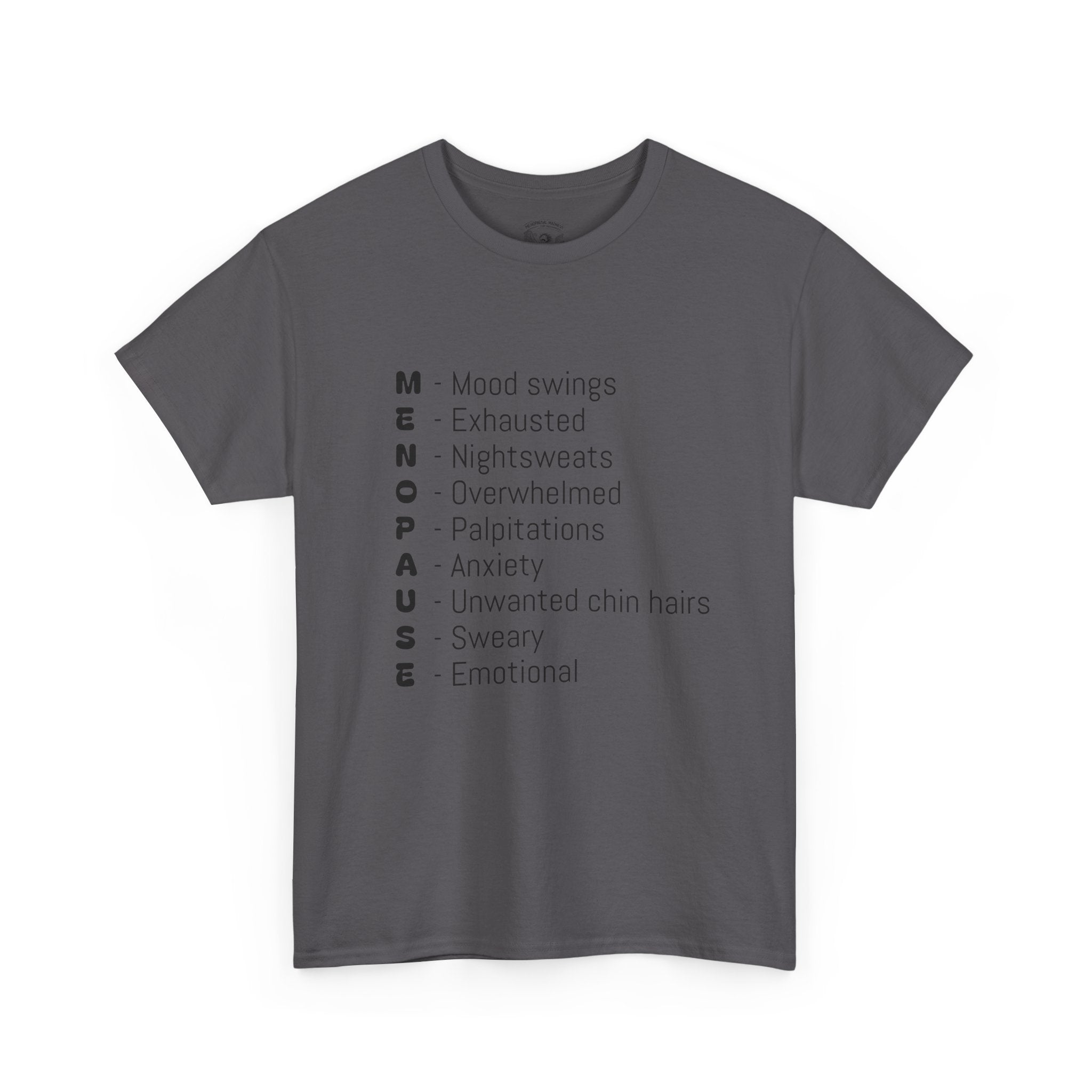 Menopause Symptoms List T-Shirt — Menopause Awareness Tee