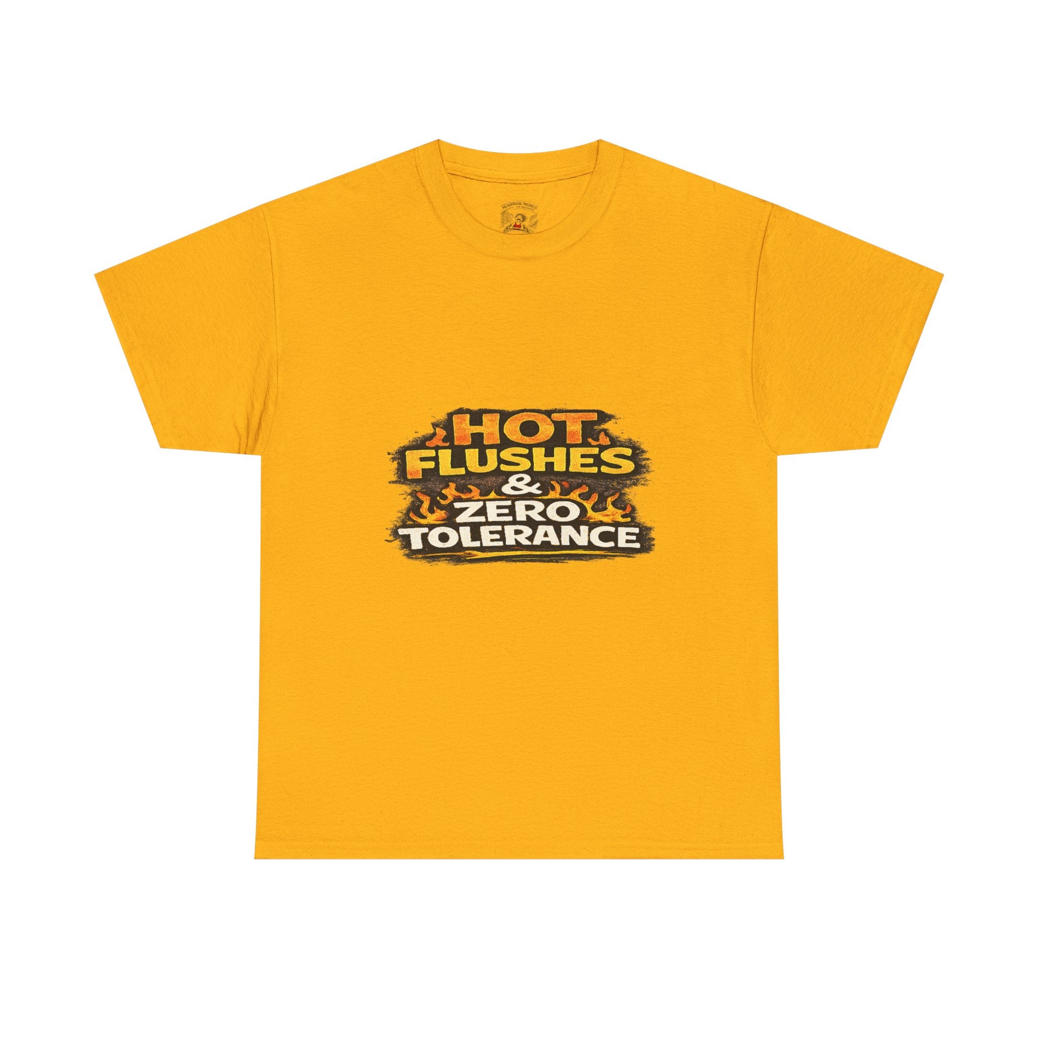 Hot Flushes & Zero Tolerance Tee