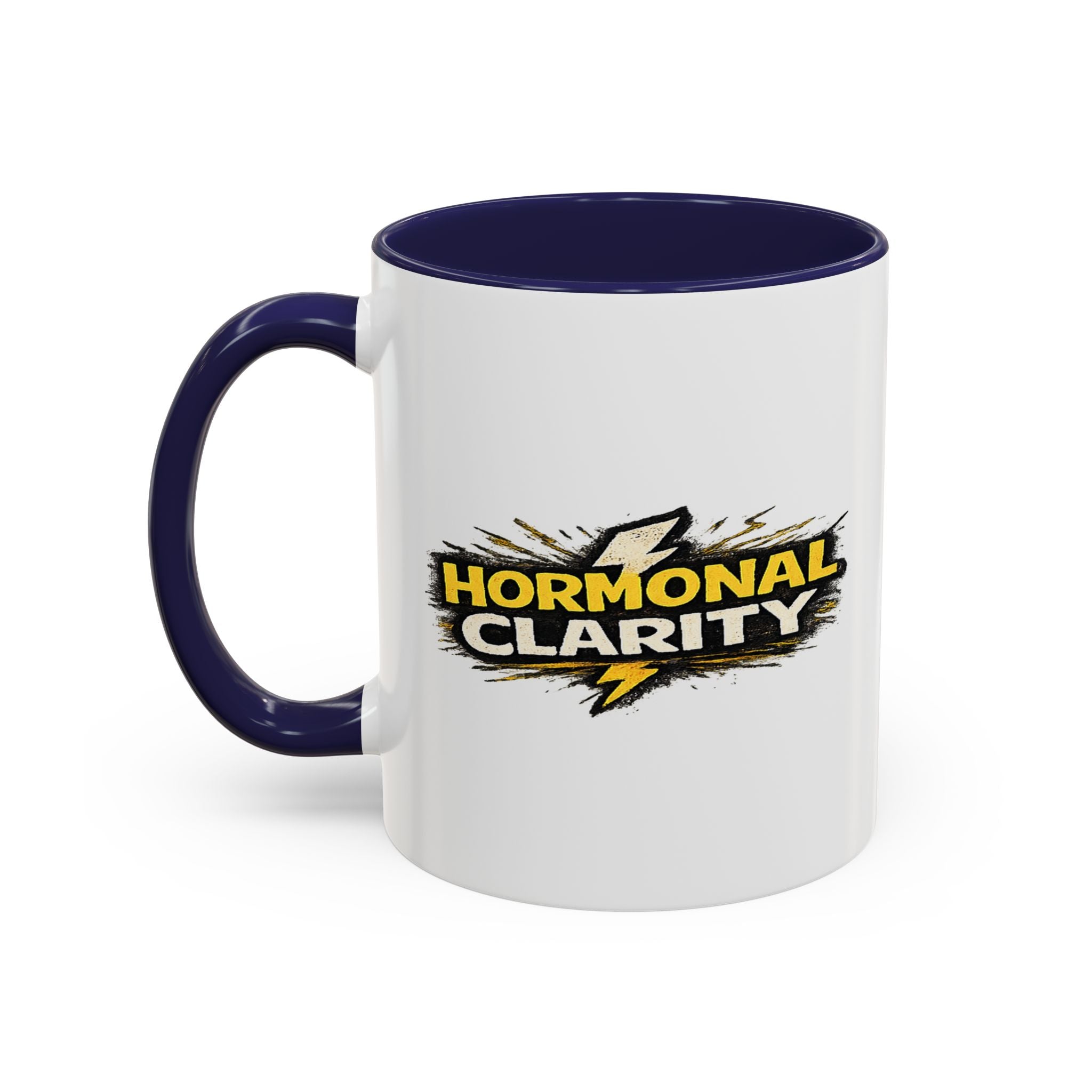 "Hormonal clarity" Coffee Mug  Accent Ceramic Mug (11oz)