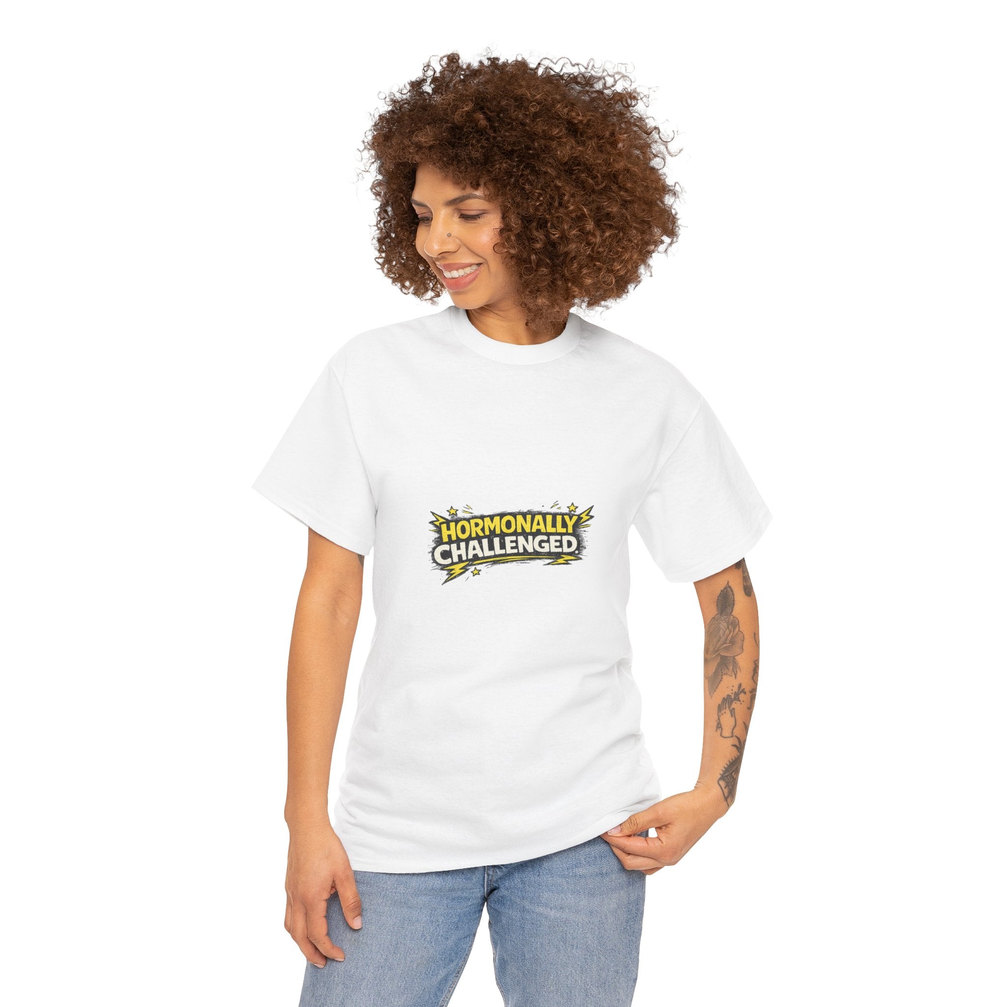 "Hormonally challenged" Graphic Tee