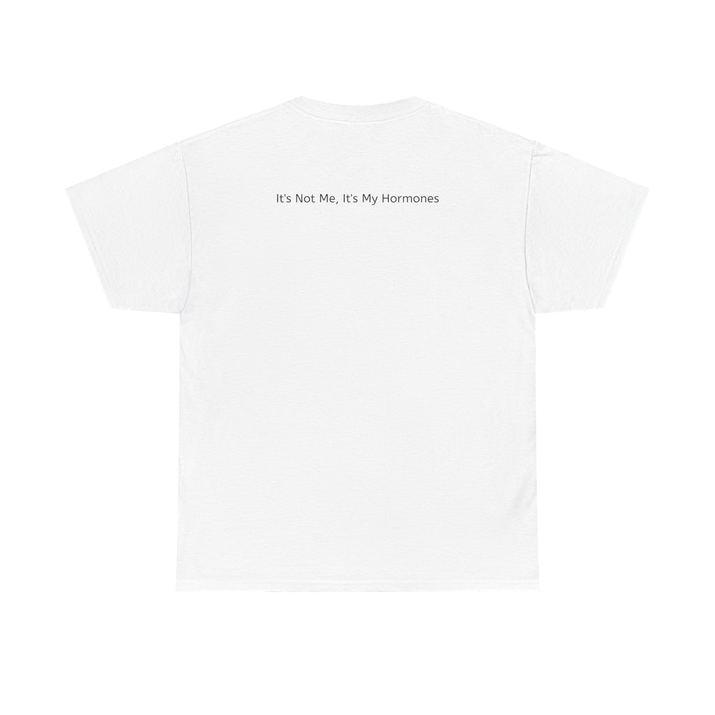 Meno Monster T‑Shirt — "It’s Not Me, It’s My Hormones" Graphic Tee